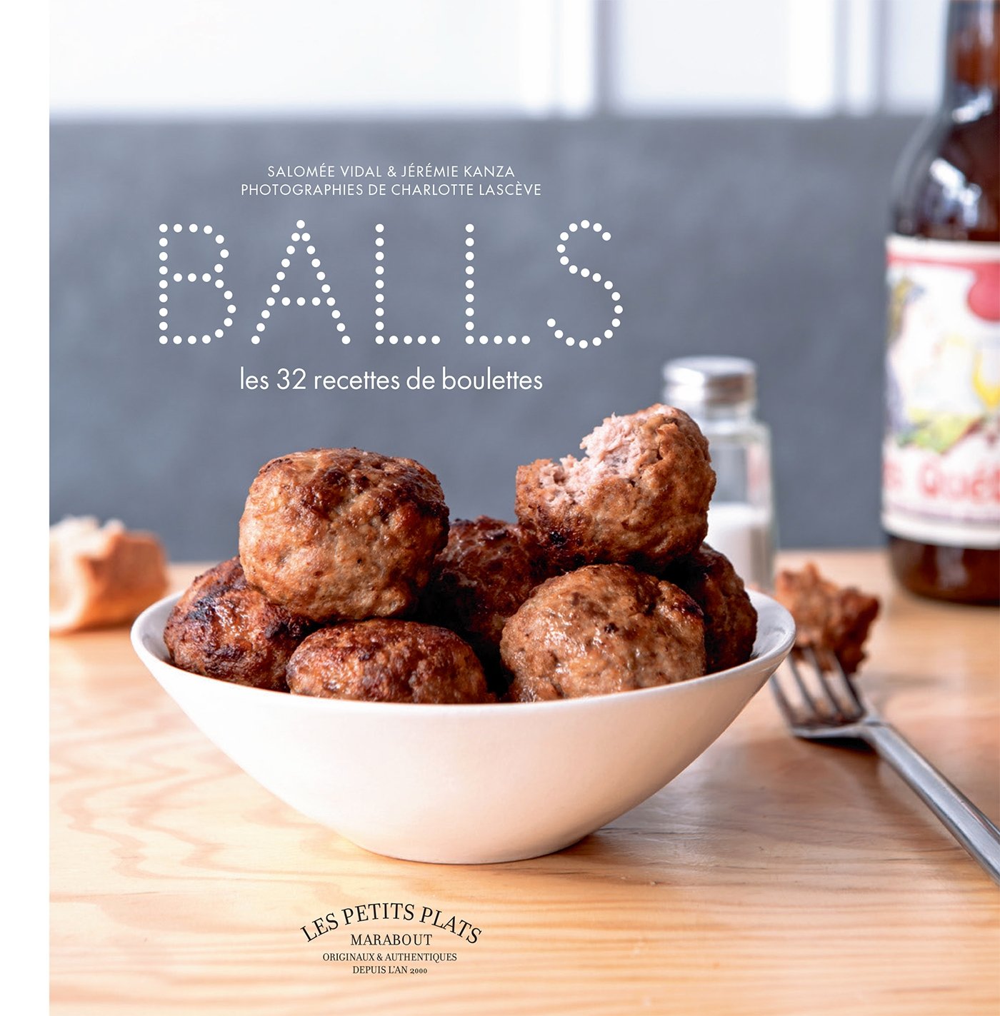 Balls: Les 32 recettes de boulettes Books