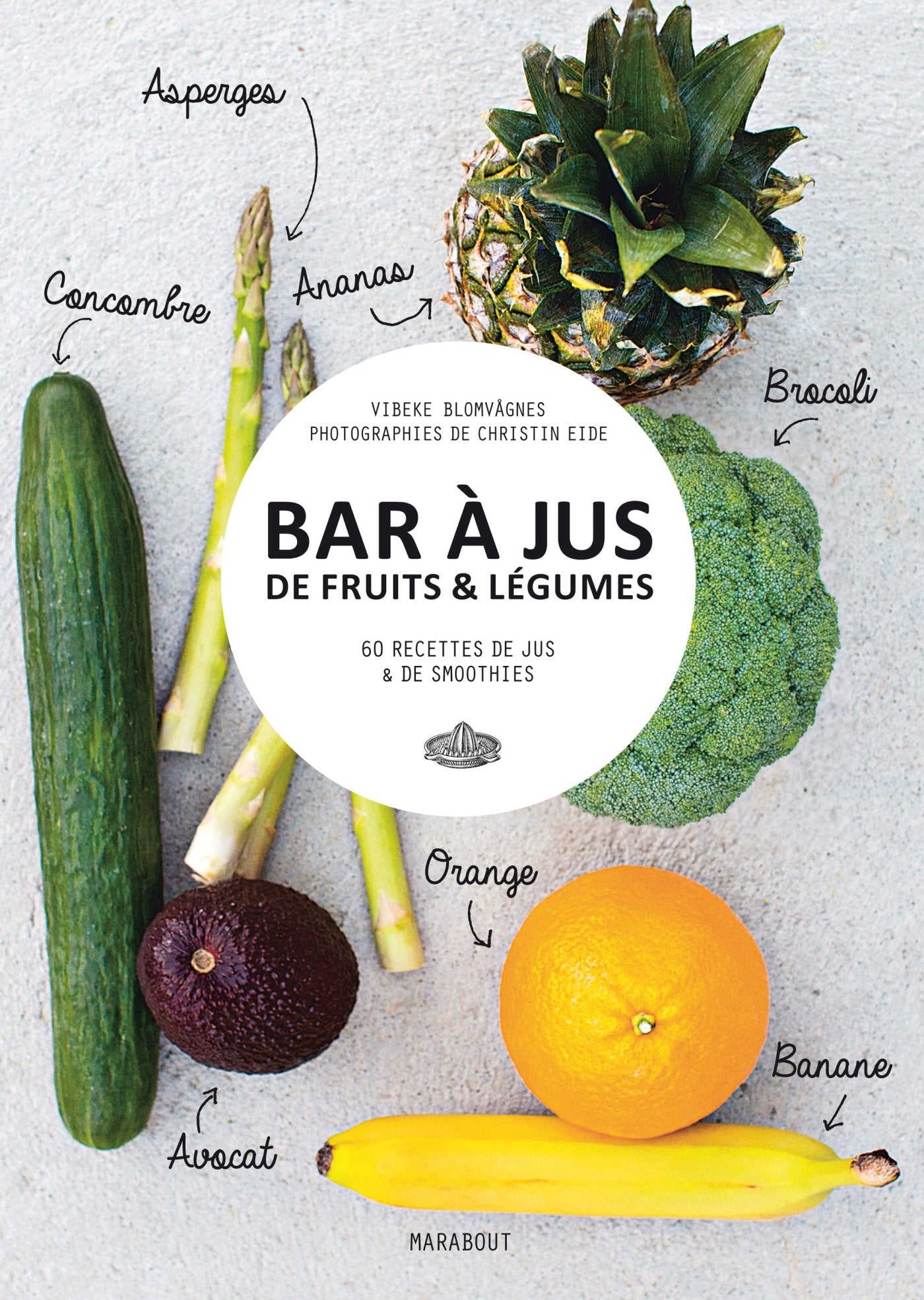 Bar à jus: 60 recettes de jus & de smoothies Leisure, Home & Garden