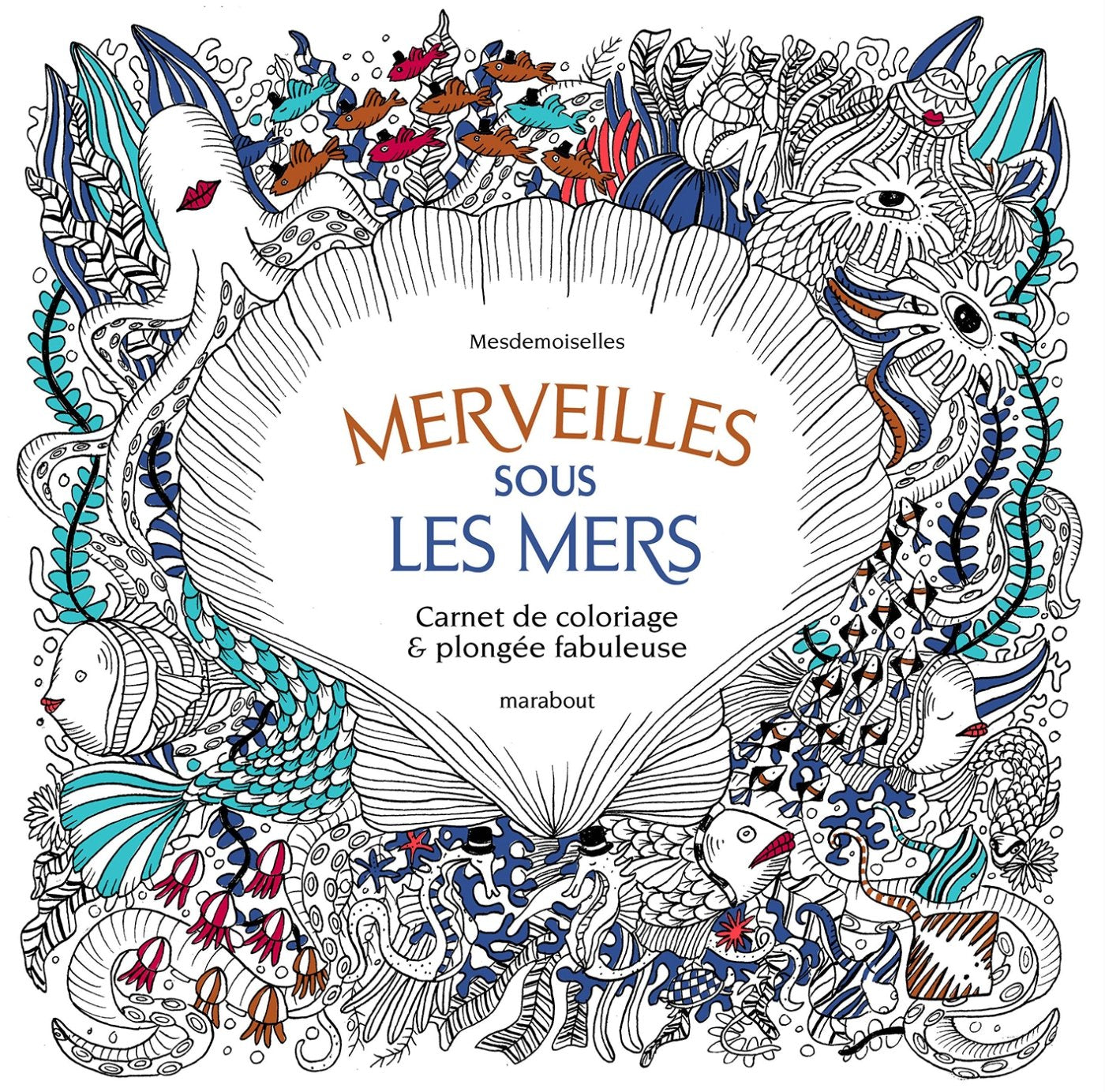 Merveilles sous les mers: Carnet de coloriage et plongée fabuleuse Books
