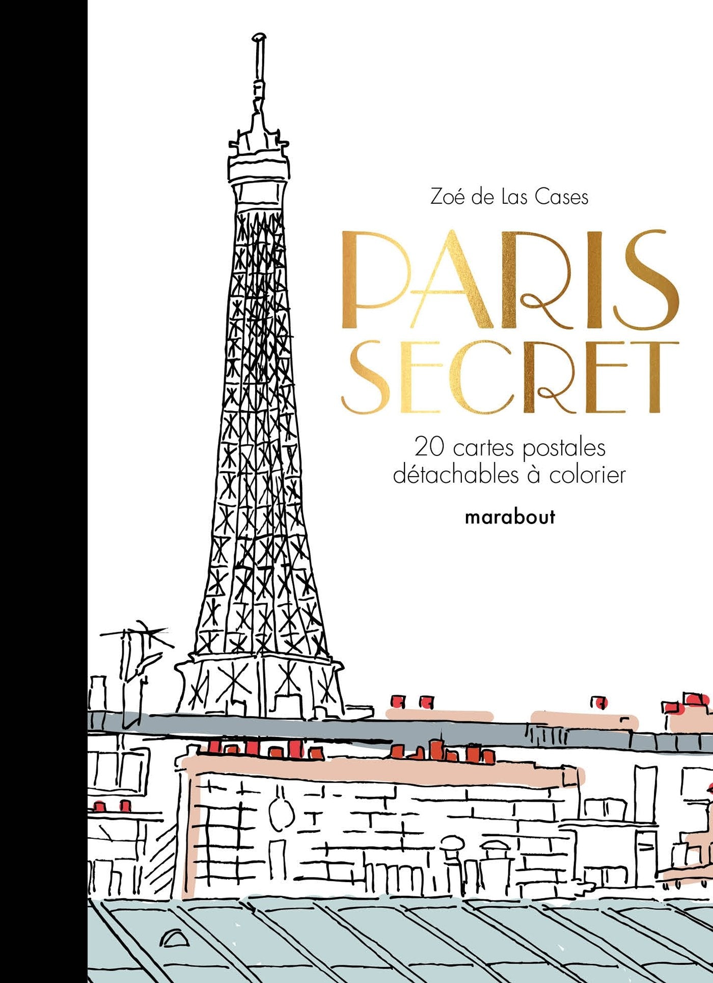 Paris secret: 20 cartes postales détachables à colorier Books