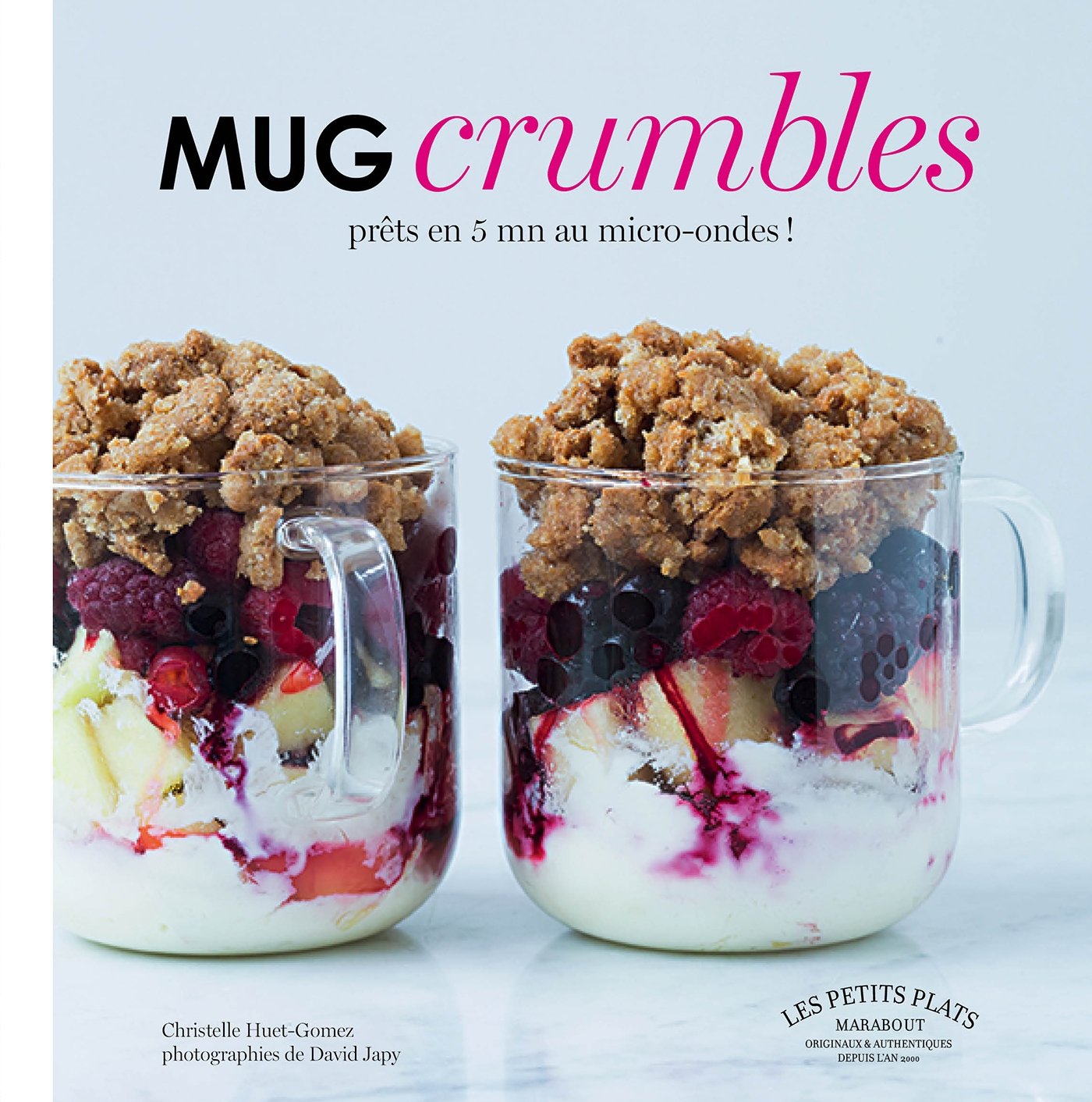 Mug crumbles: Prêts en 5 min au micro-ondes ! Books