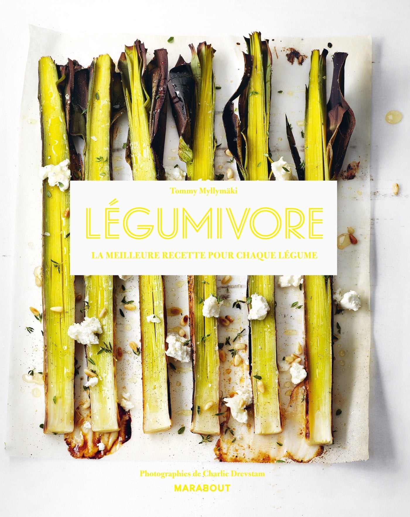 Légumivore: La meilleure recette pour chaque légume Books