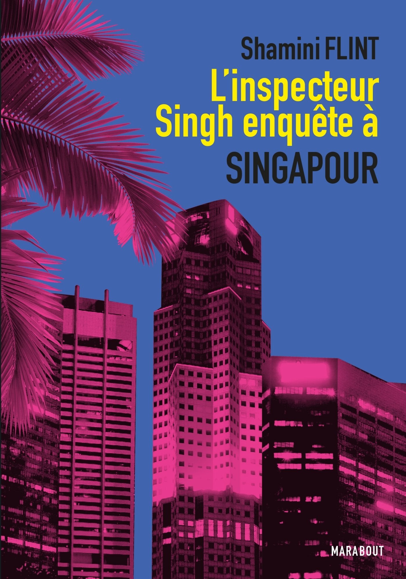 L'inspecteur Singh enquête à Singapour book