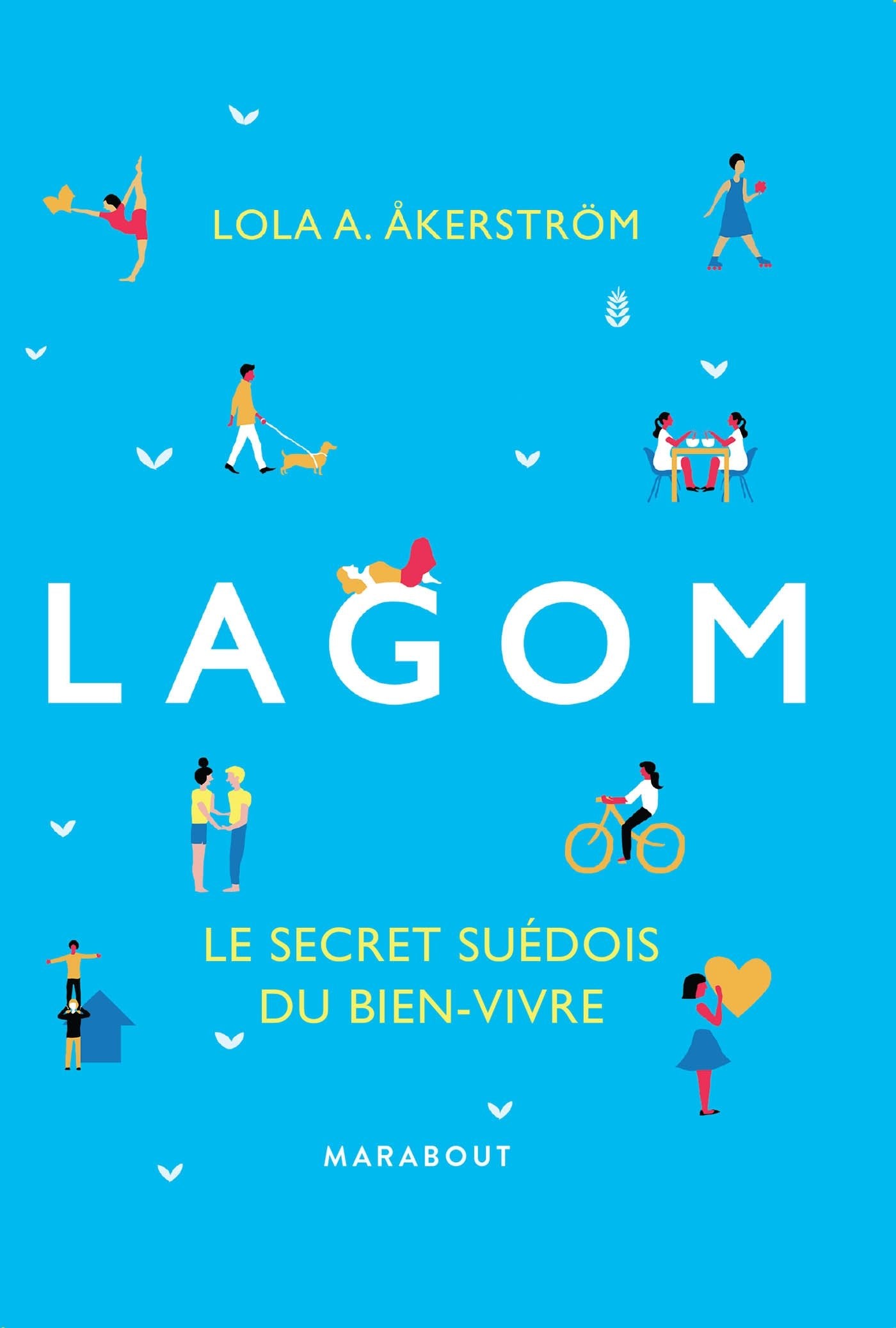 Lagom: Le secret suedois du bien-vivre Essays & Short Stories