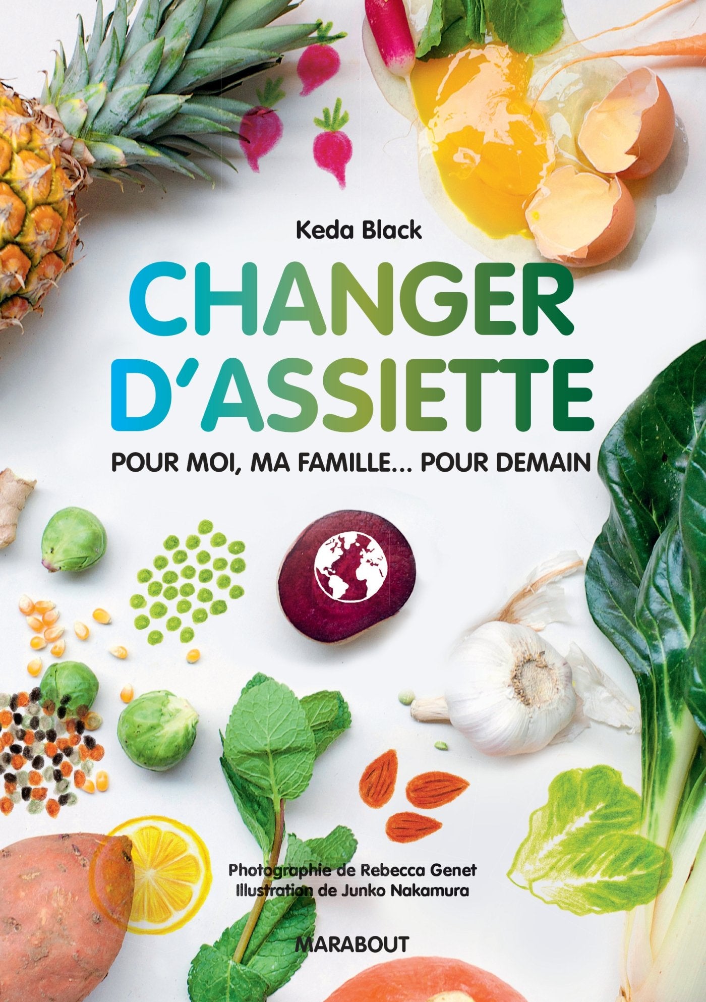 Changer d'assiette: Pour moi, ma famille... pour demain Books