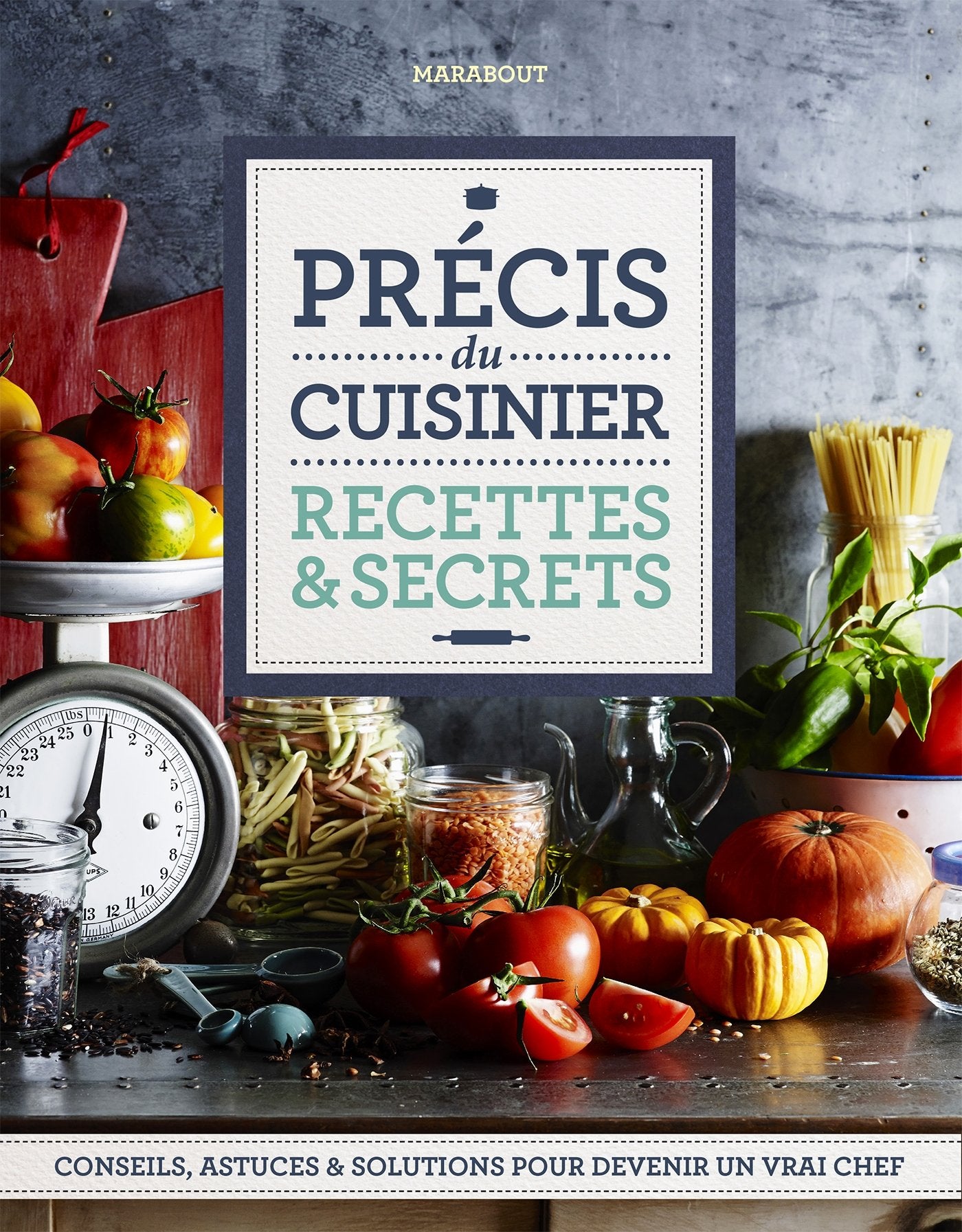 Précis du cuisinier: Recettes et secrets book
