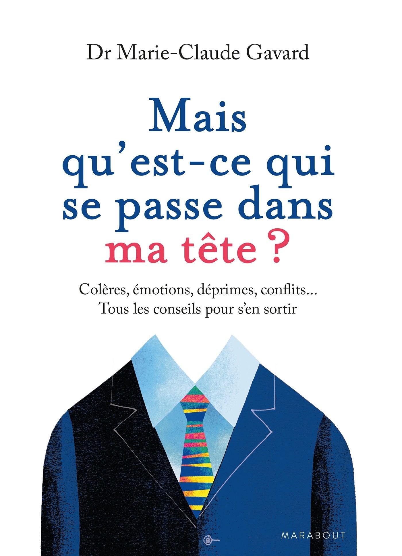 Mais qu'est-ce qui se passe dans ma tête ? Books
