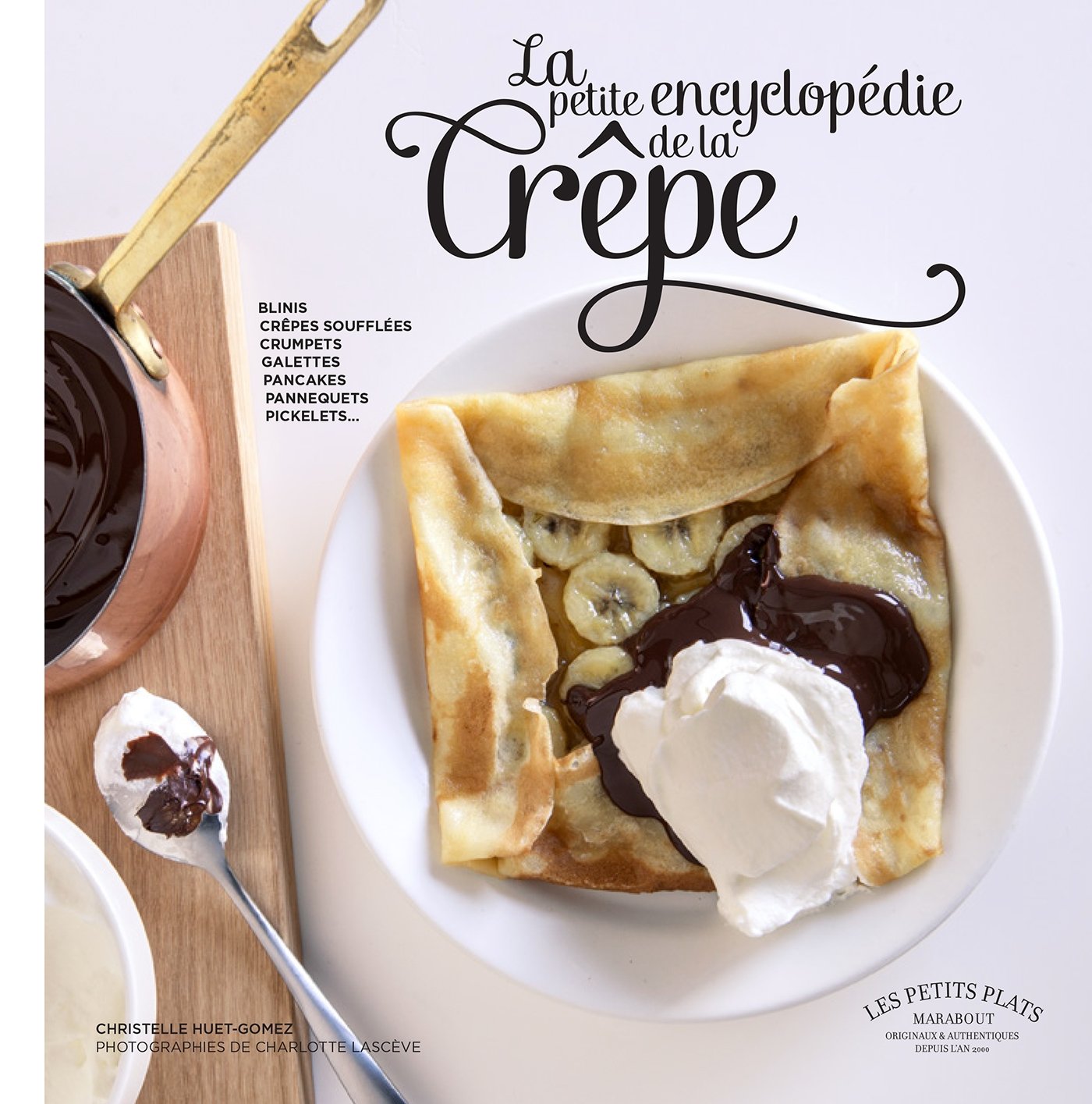La petite encyclopédie de la crêpe Books