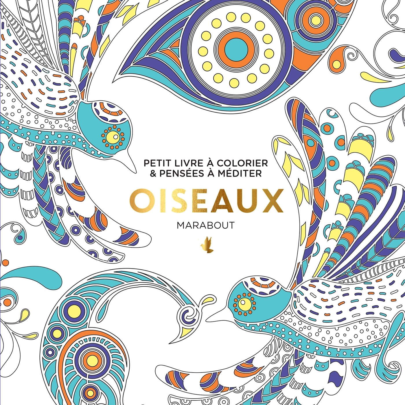 Oiseaux: Petit livre à colorier & pensées à méditer book