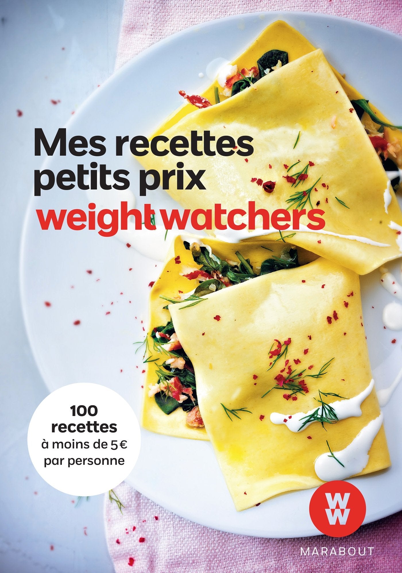 Mes recettes petit prix Weight Watchers book