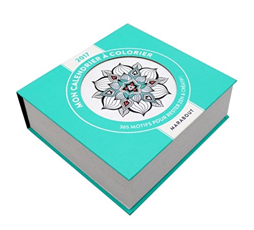 Mon calendrier à colorier: 365 motifs pour rester zen & créatif ! book