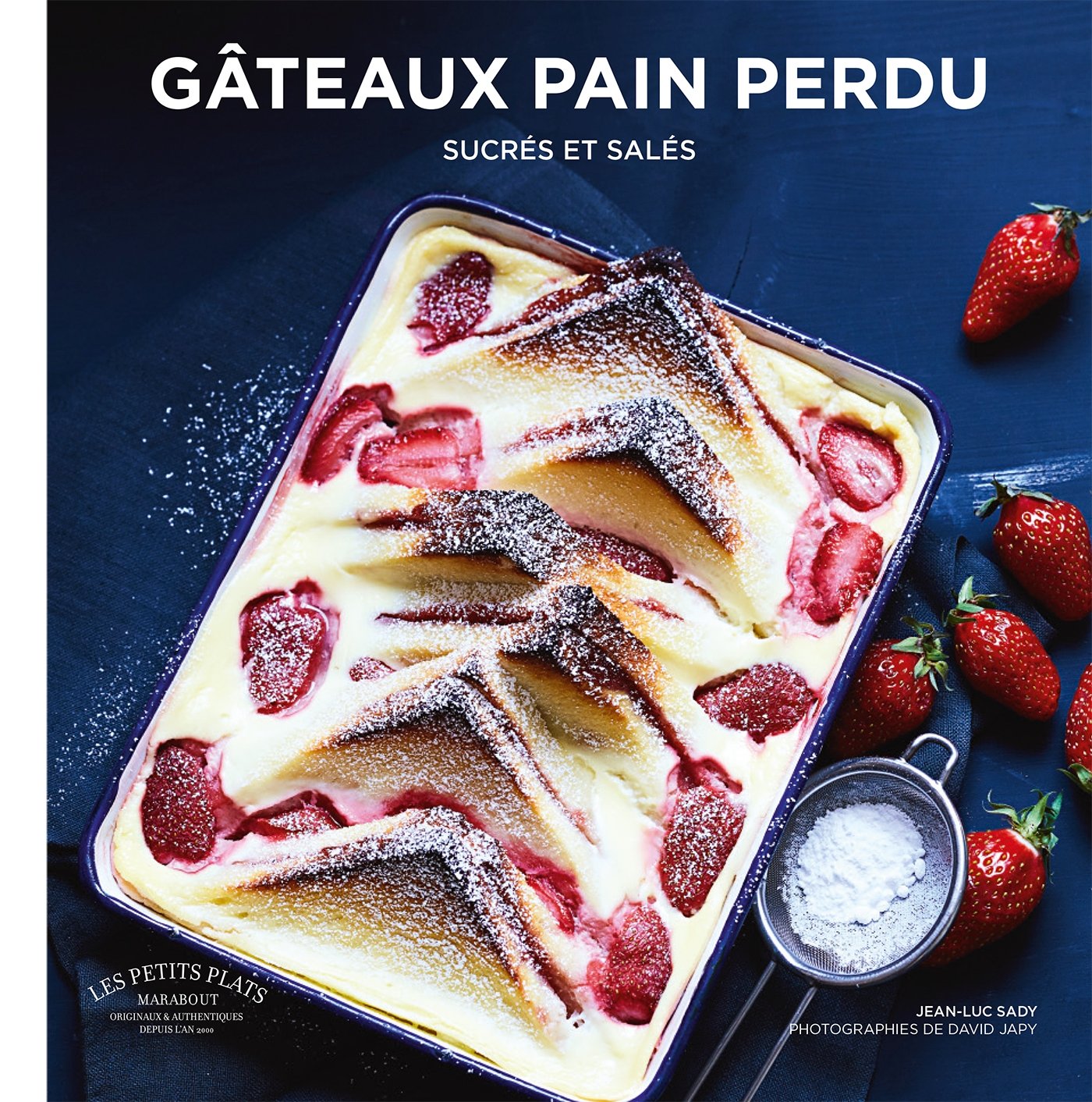 Gâteaux pain perdu: Sucrés et salés book