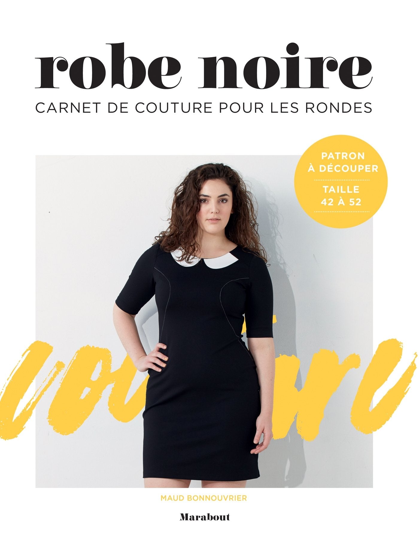 Carnet de couture : Robe noire pour les rondes: Carnet de couture pour les rondes Books