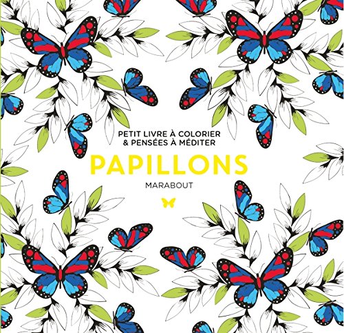 Papillons: Petit livre de coloriage & pensées à méditer book