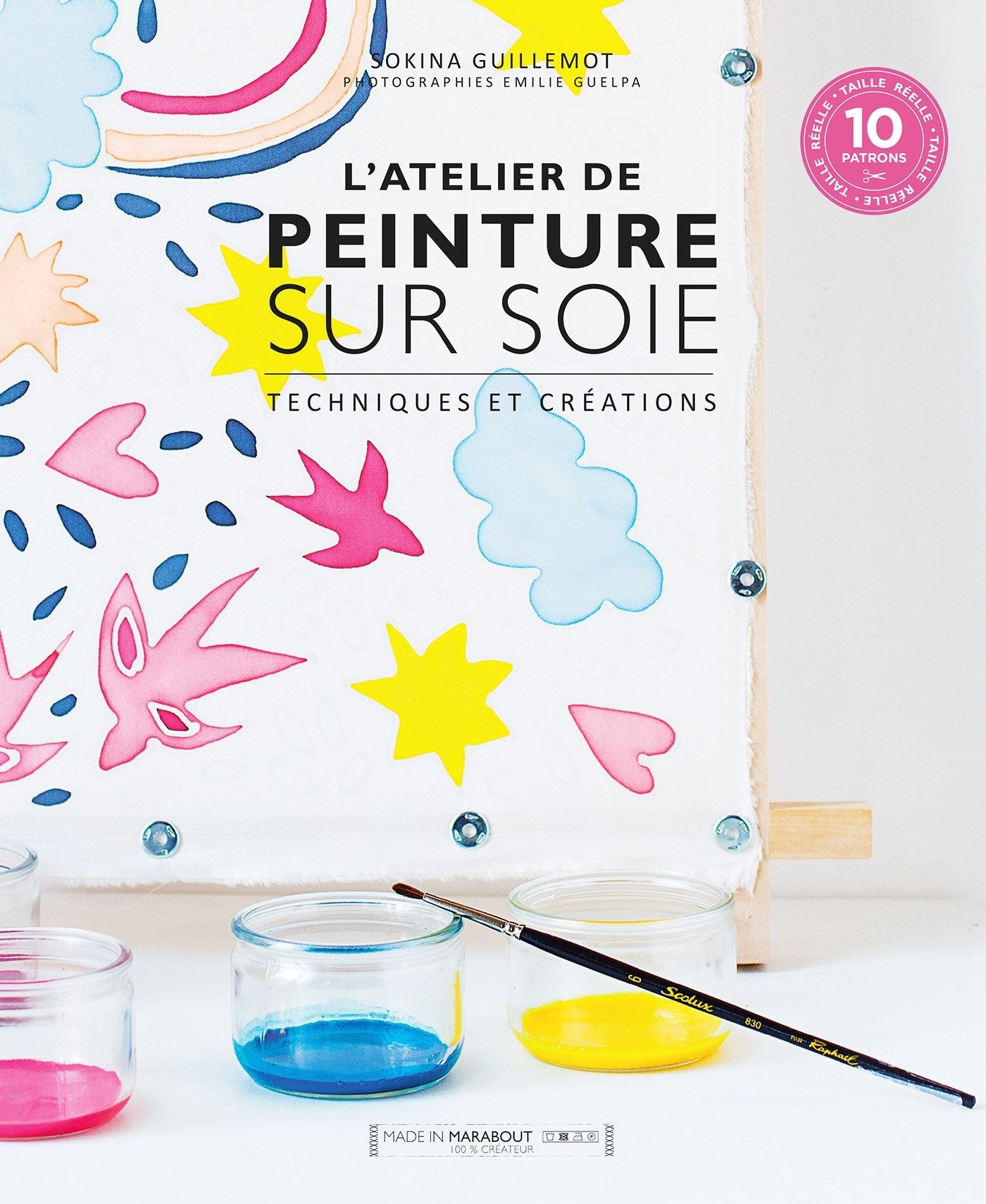 Peinture sur soie: Avec 10 patrons Hobbies & Crafts