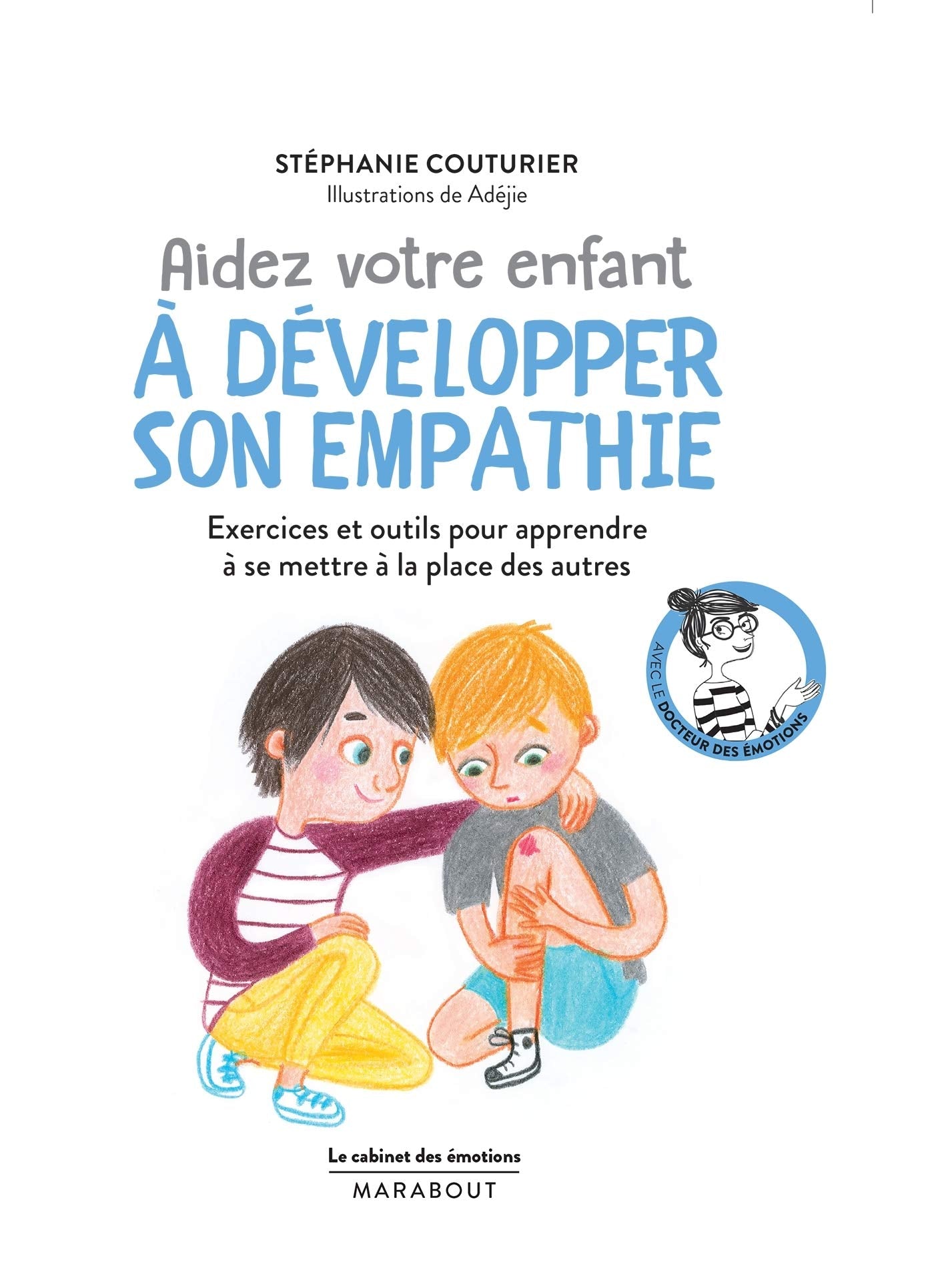 Aidez son enfant à développer son empathie book