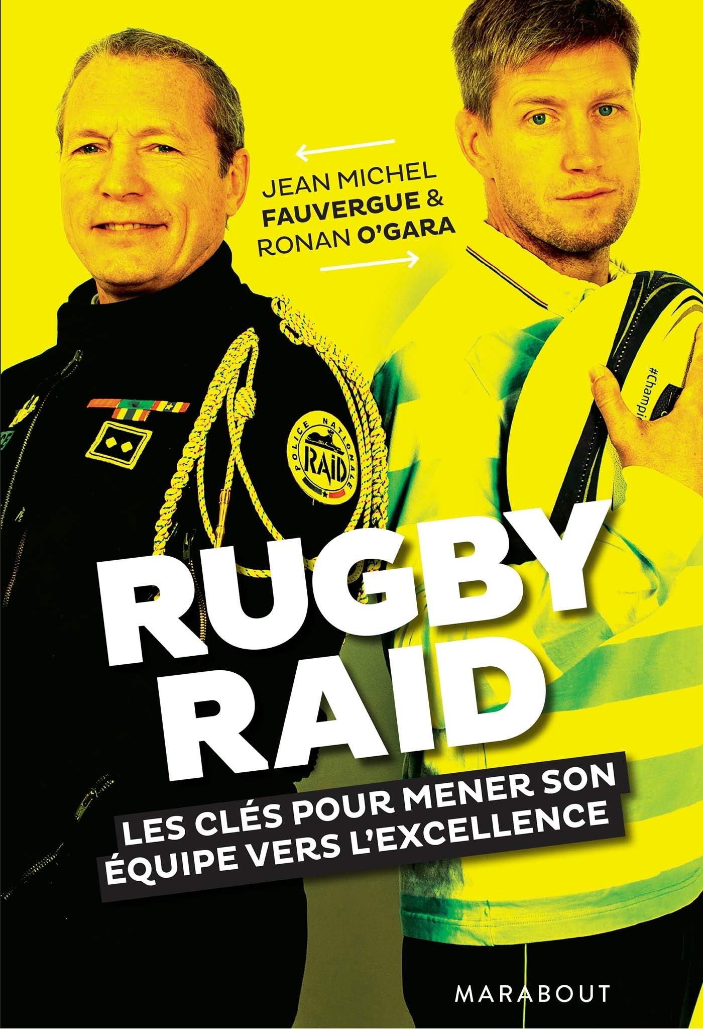 Rugby/Raid: Les clés pour mener une équipe à l'excellence book