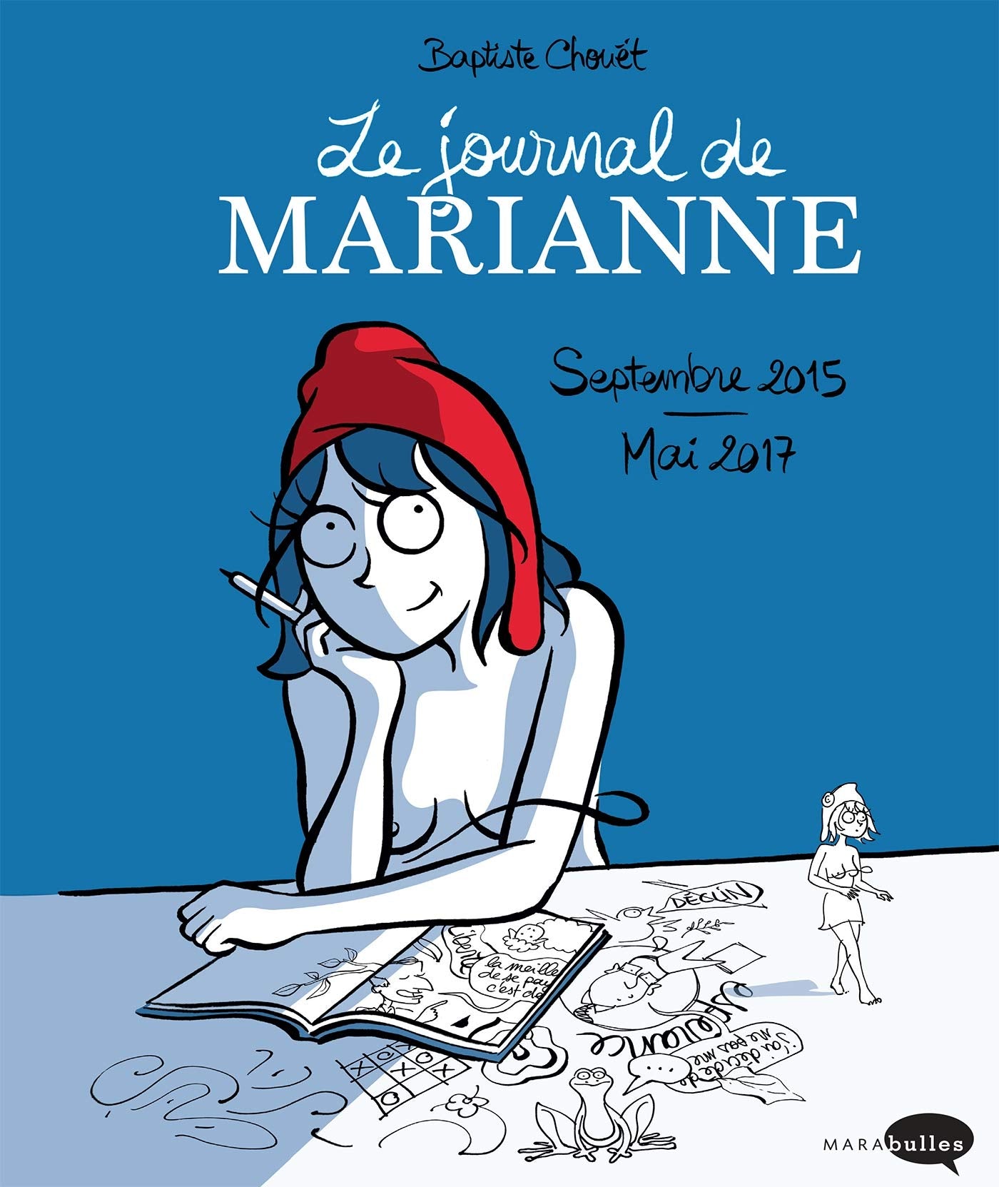 Le journal de Marianne: Septembre 2015 - Mai 2017 book