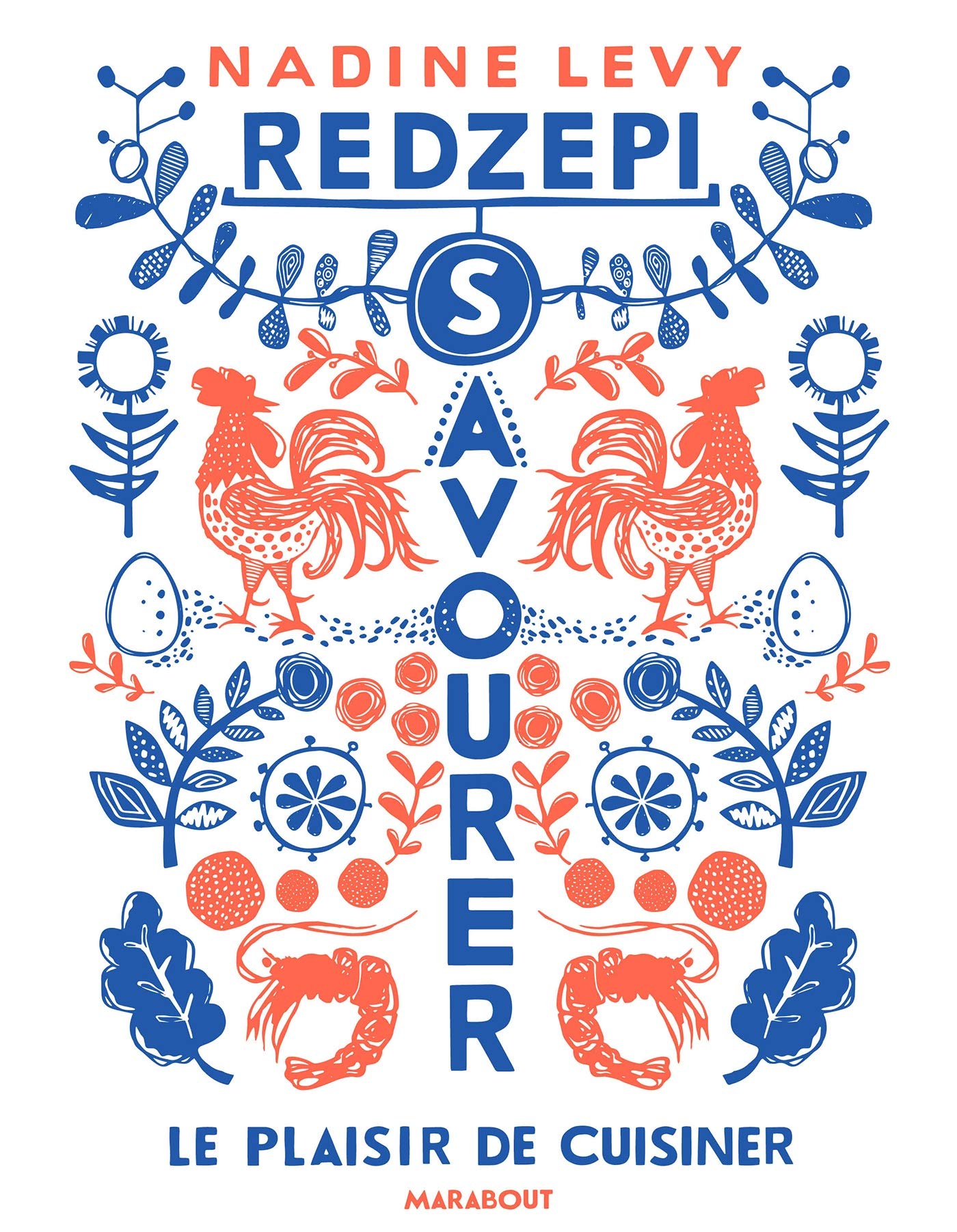 Savourer: Le plaisir de cuisiner book