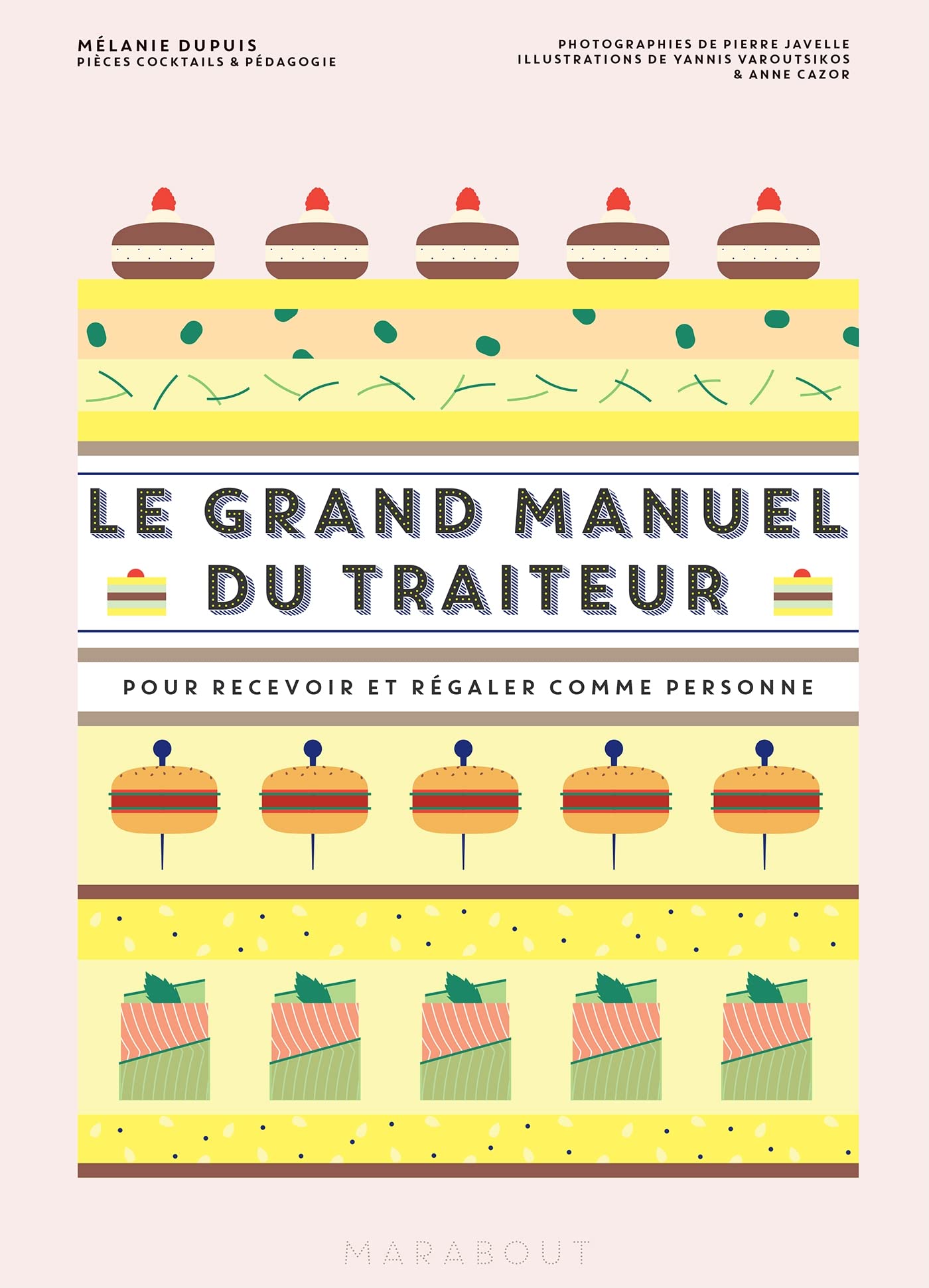 Le grand manuel du traiteur: Pour recevoir comme personne Leisure, Home & Garden