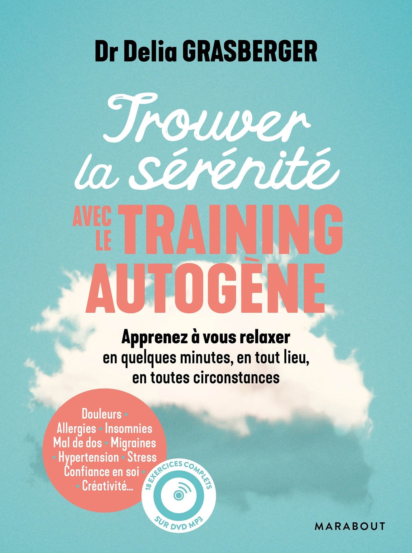 Trouver la sérénité avec le training autogène book
