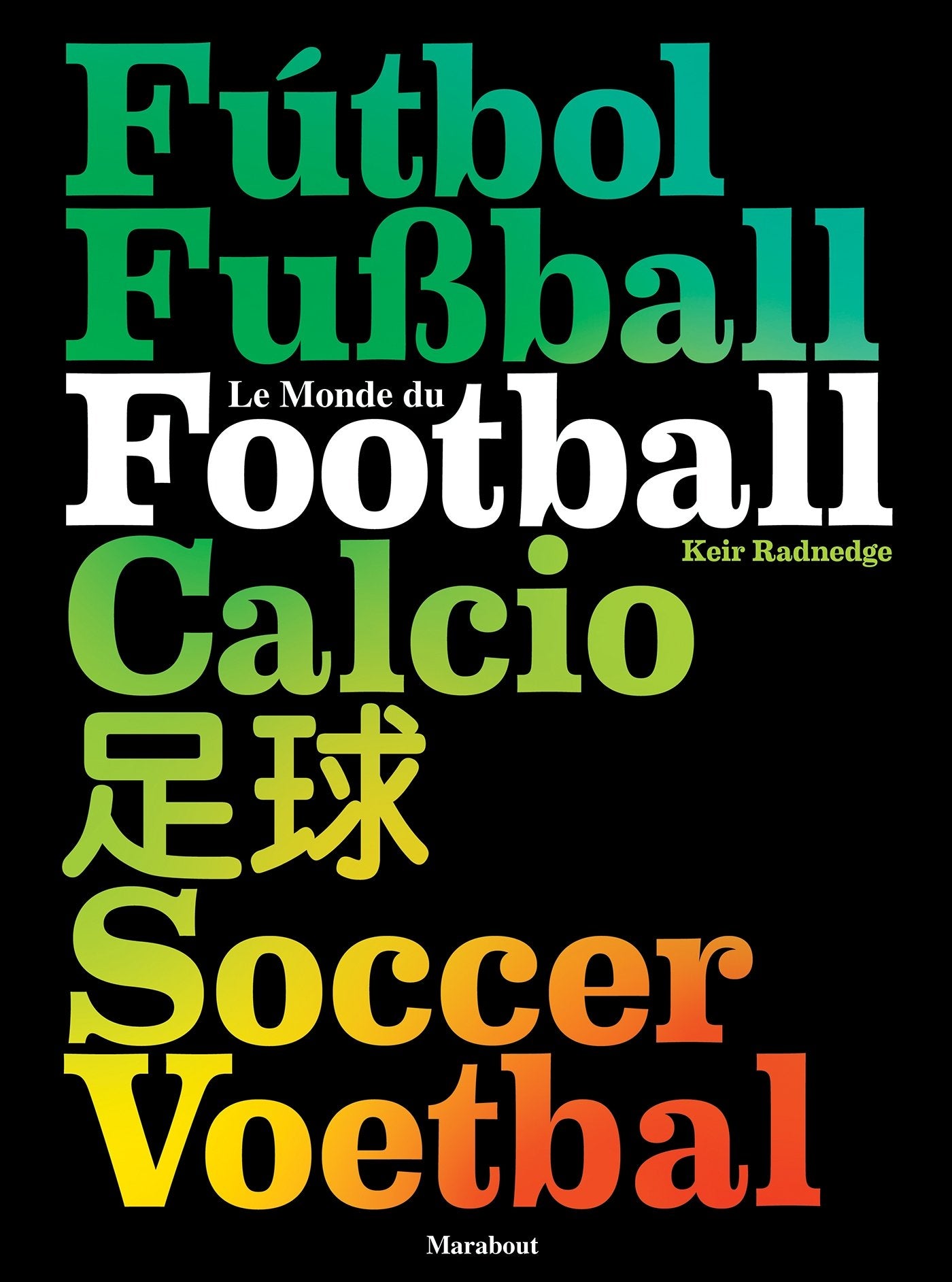 Le monde du football book
