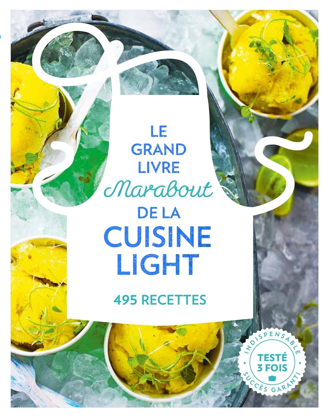 Le grand livre Marabout de la cuisine light book