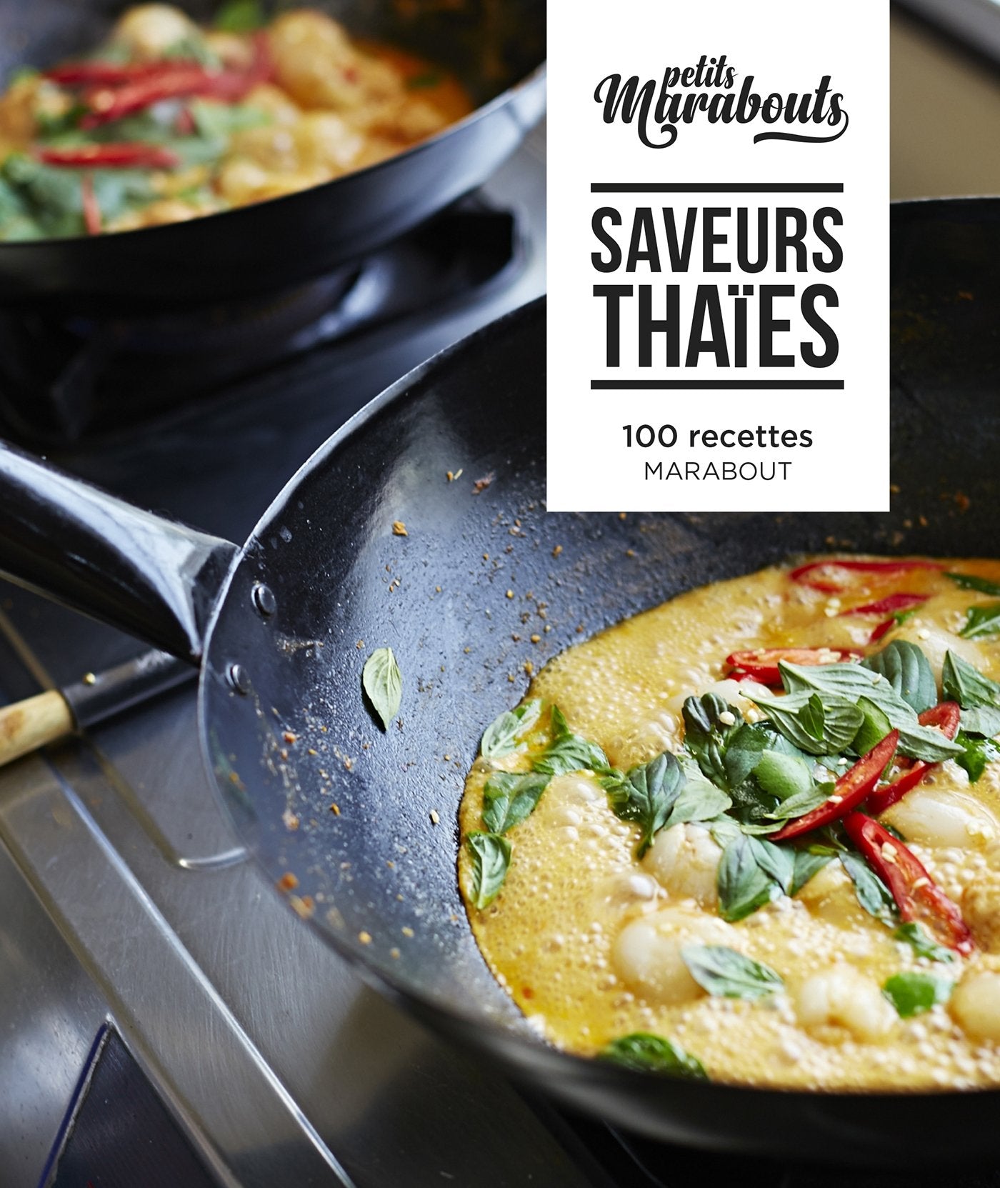 Les petits Marabout : Saveurs thaïes: 100 recettes Leisure, Home & Garden