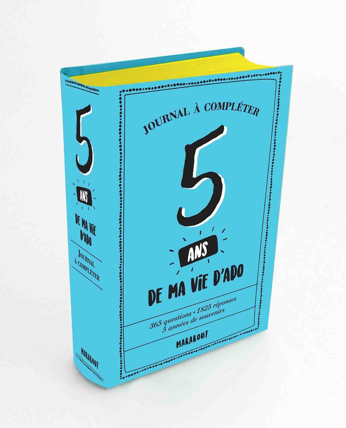 5 ans de ma vie d'ado: Journal à compléter book