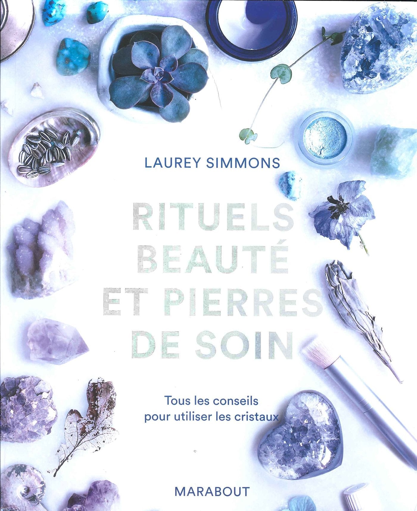 Rituels beauté et pierres de soin book
