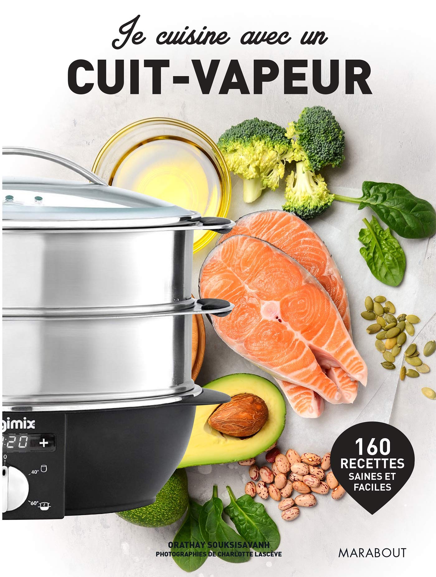 Je cuisine avec un cuit vapeur book