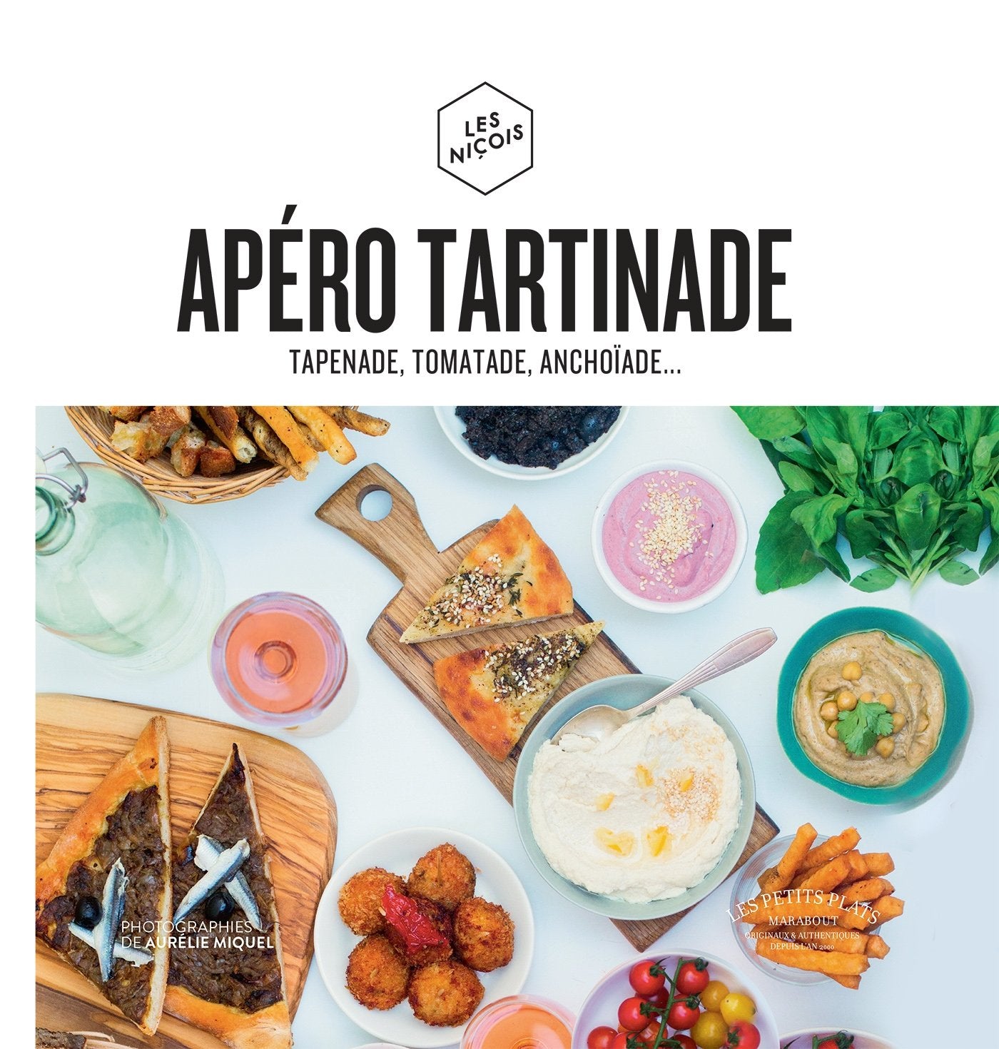 Apéro tartinade: Tapenade, tomatade, anchoïade.. book