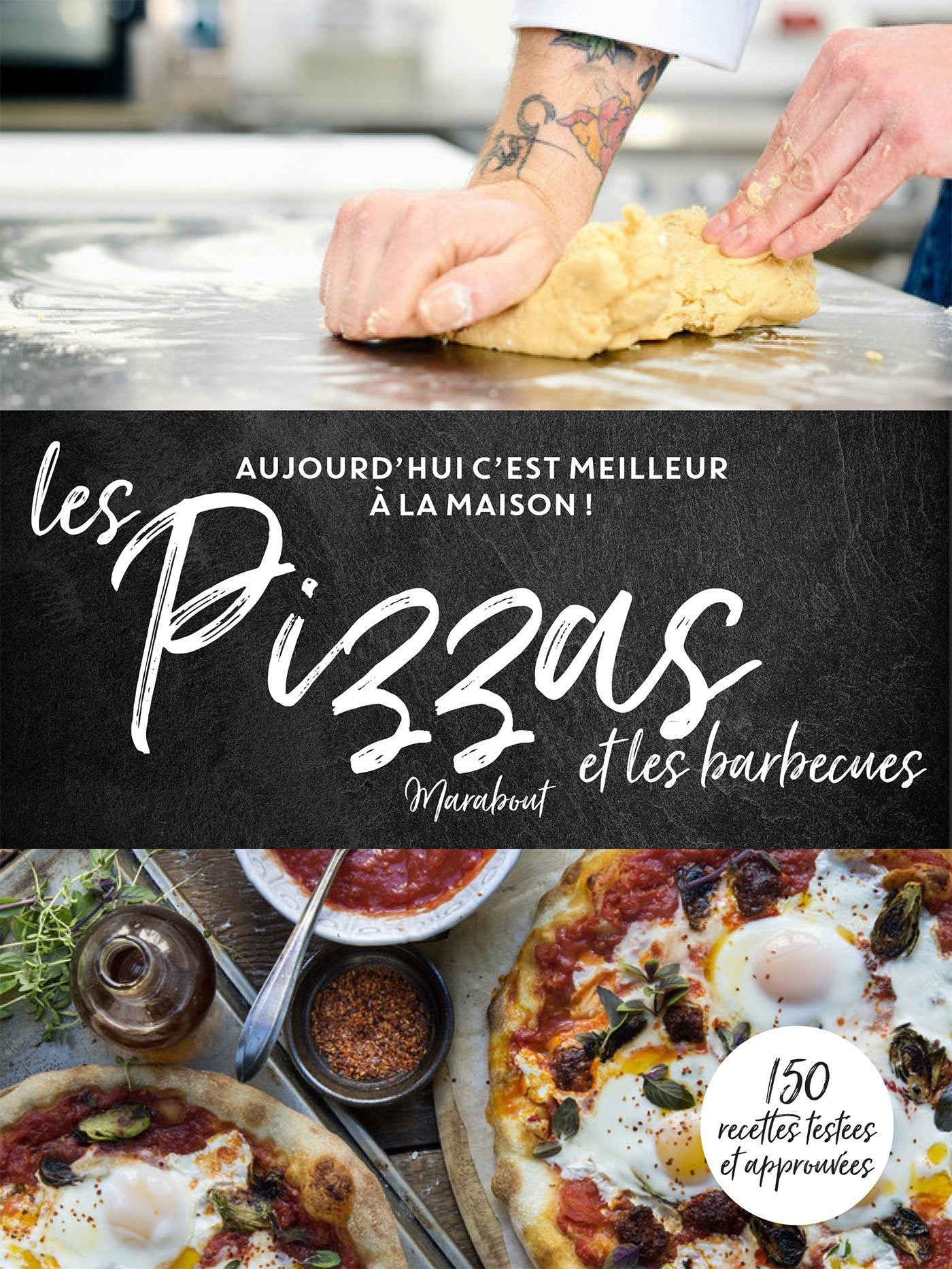Les pizzas et les barbecue: Aujourd'hui c'est meilleurs à la maison ! book