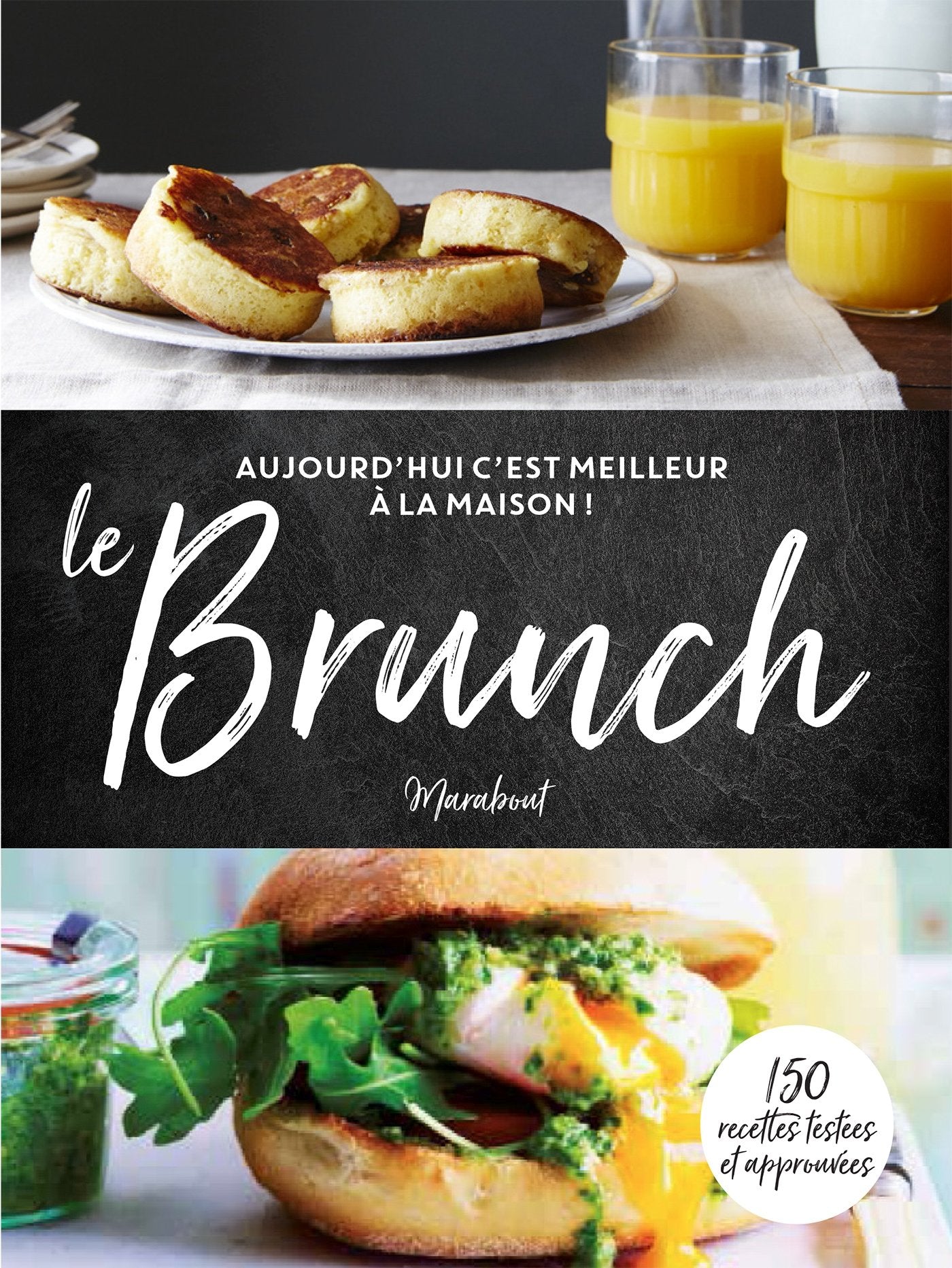 C'est meilleur à la maison : Le brunch book