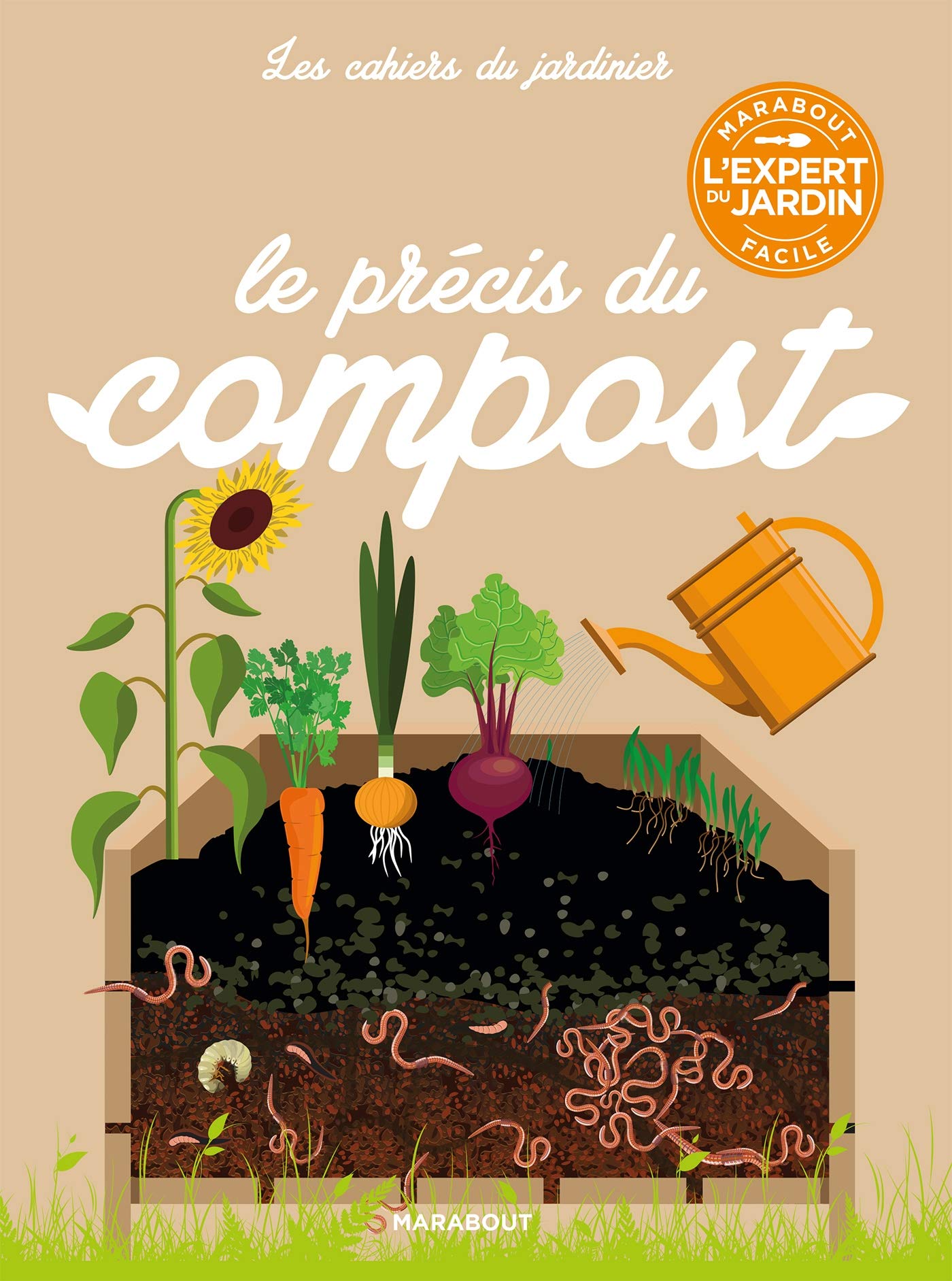Les cahiers du jardinier : Le précis du compost book
