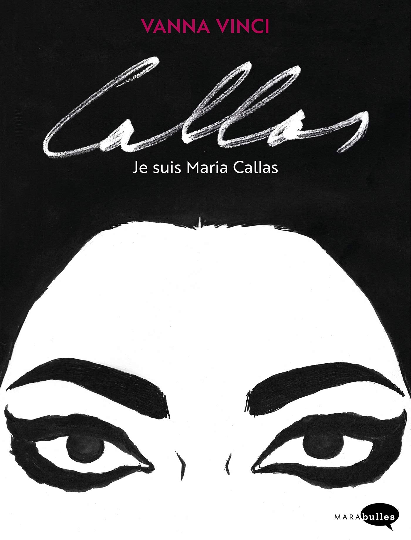 Callas, je suis Marias Callas book
