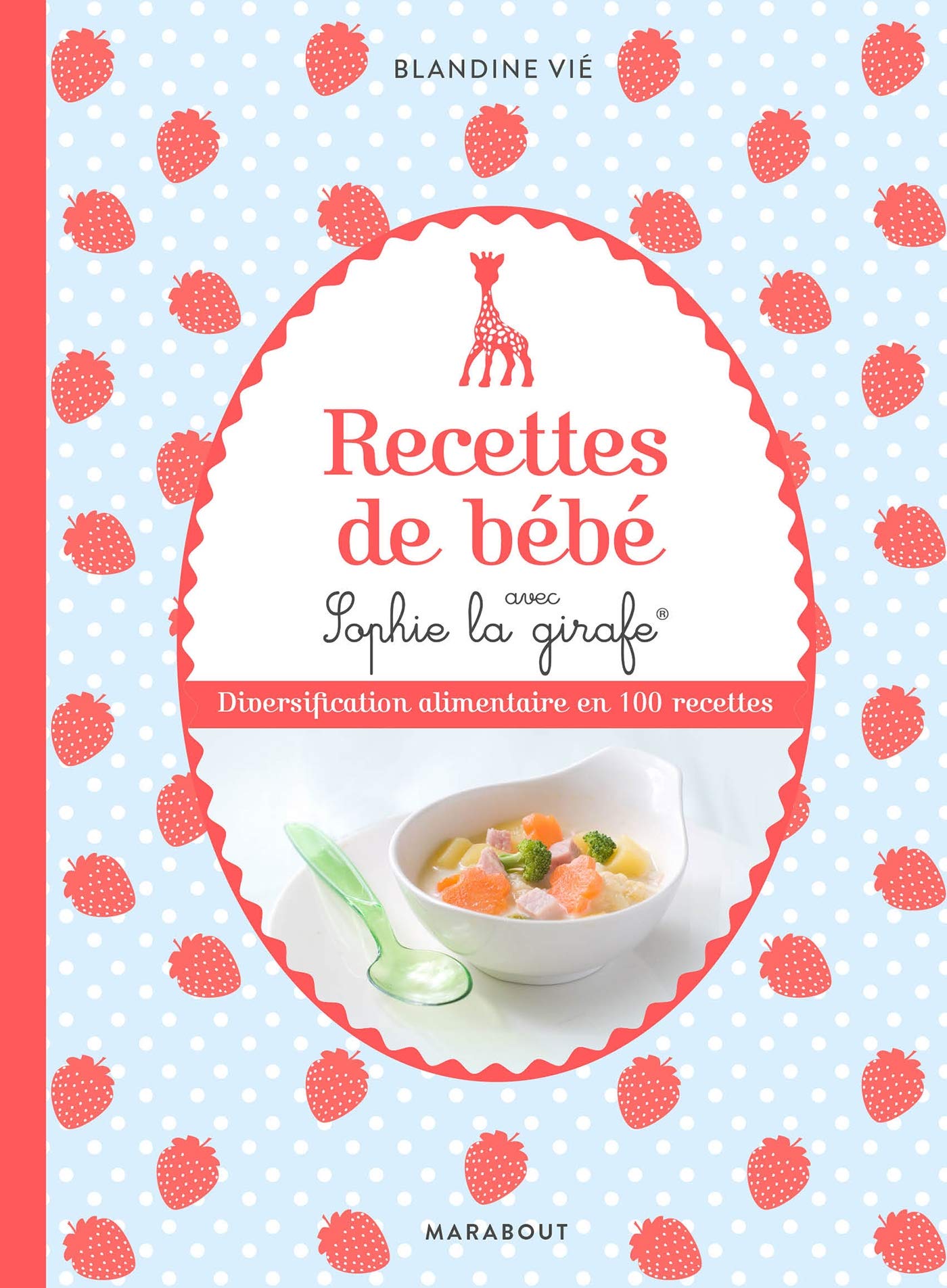 Recettes de bébé avec Sophie la Girafe book