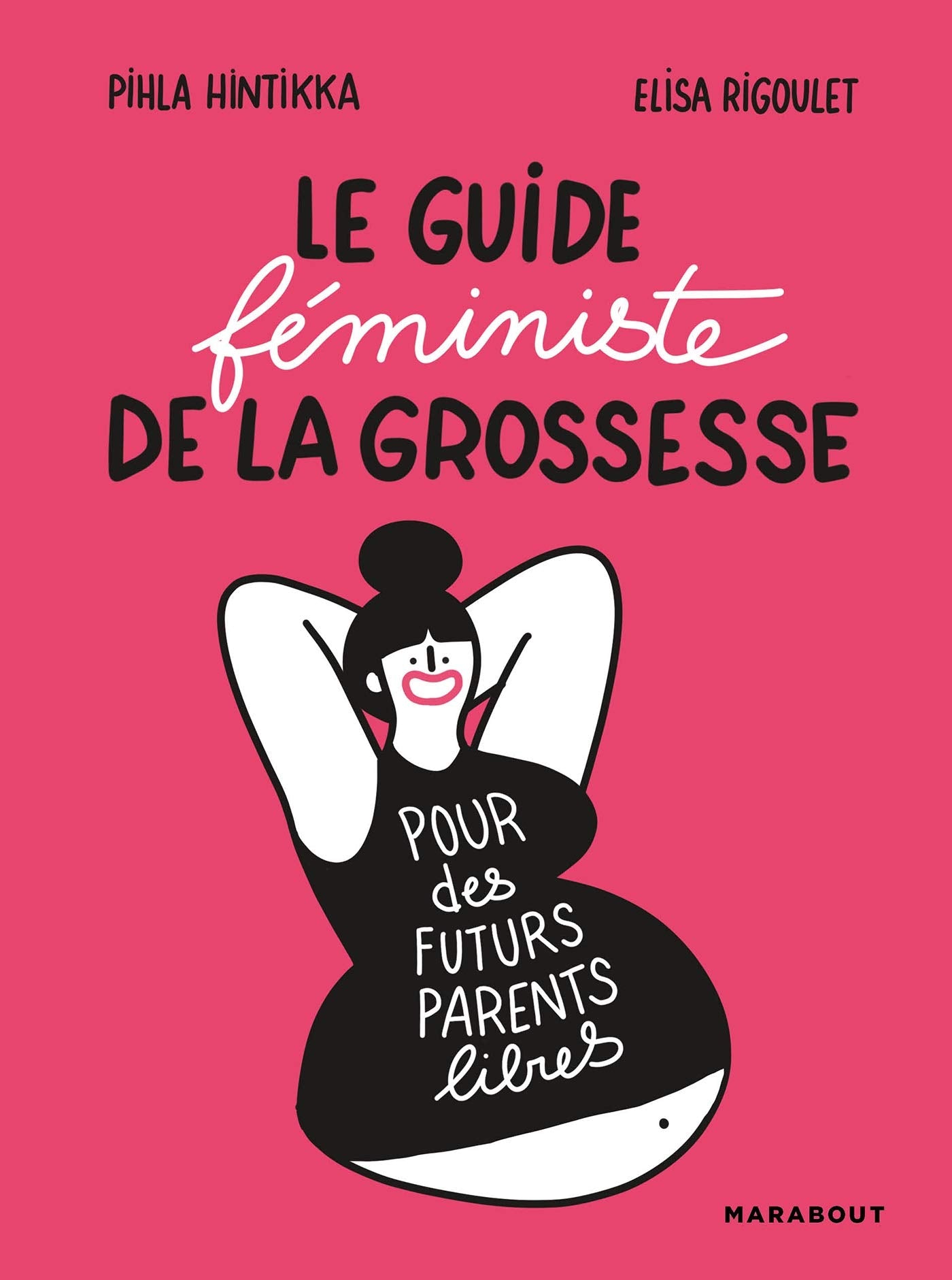 Le guide feministe de la grossesse Books