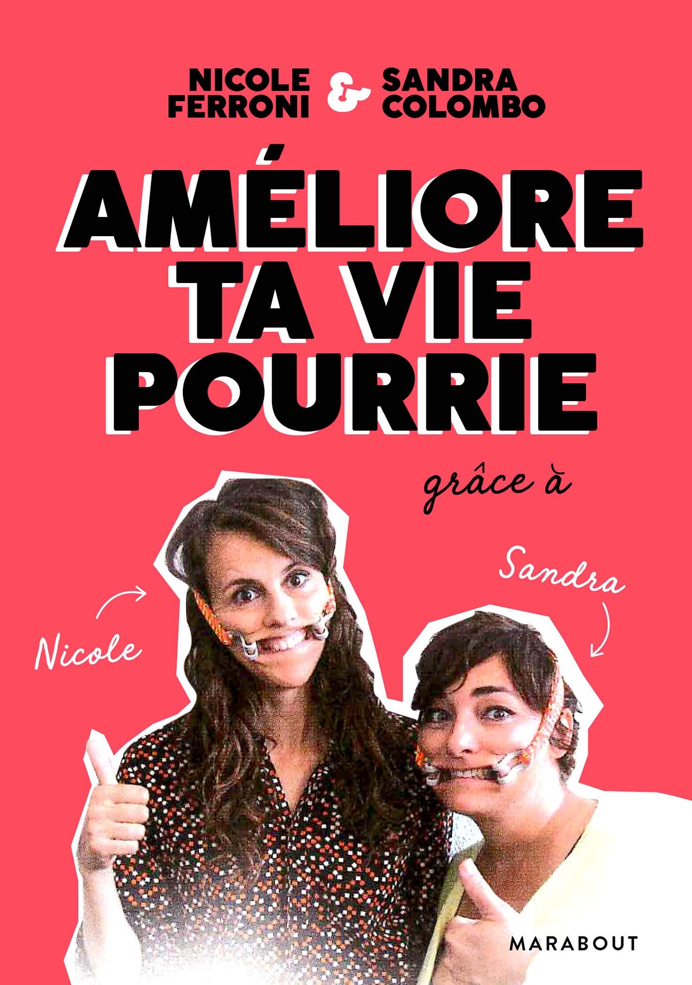 Améliore ta vie pourrie book