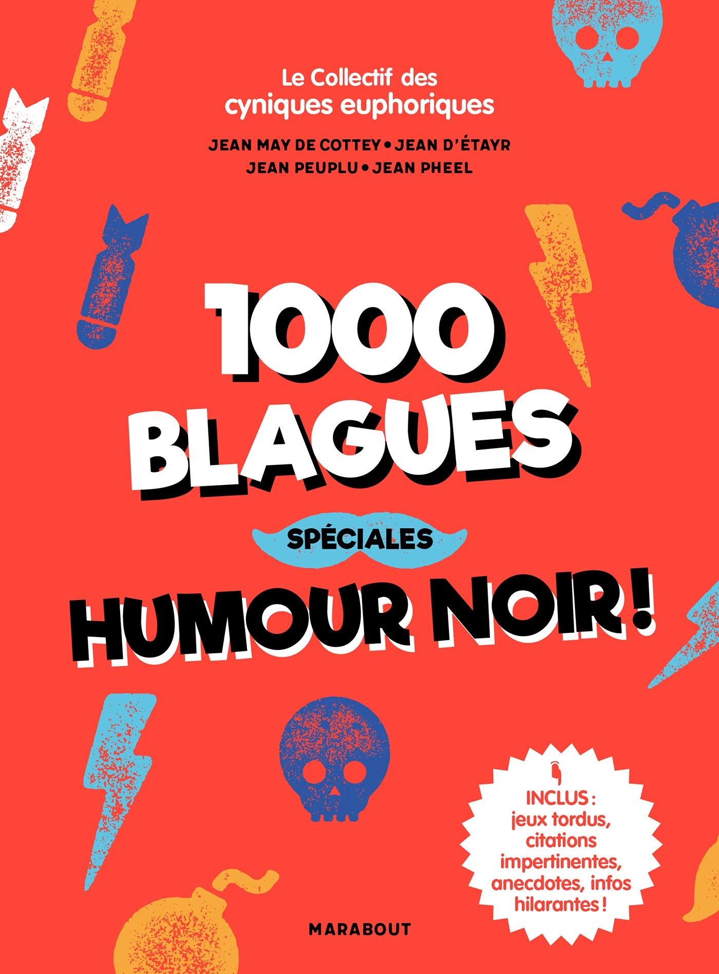 1000 blagues spécial humour noir ! book