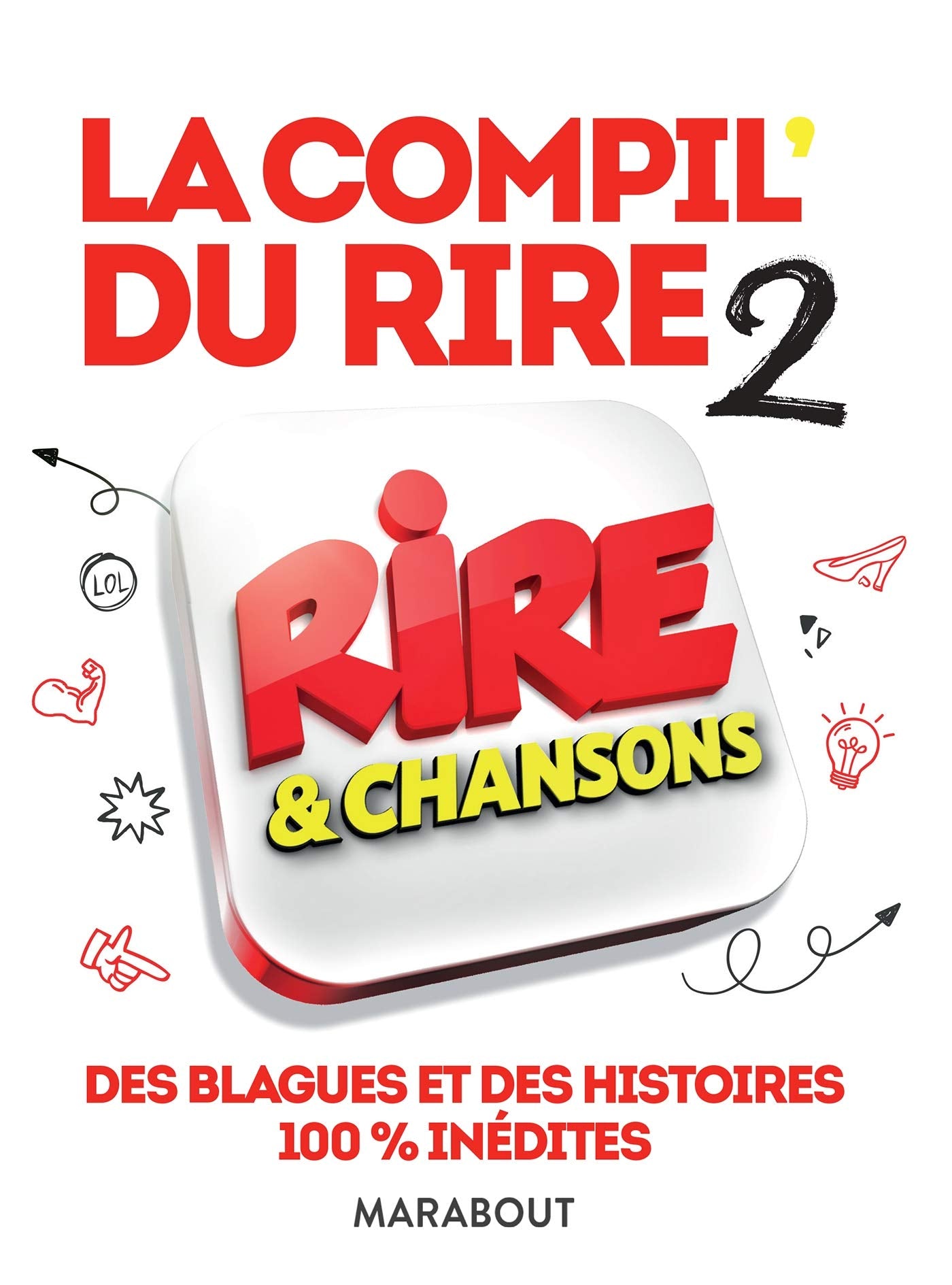 La compil' du rire: Rire & chansons. Tome 2 book