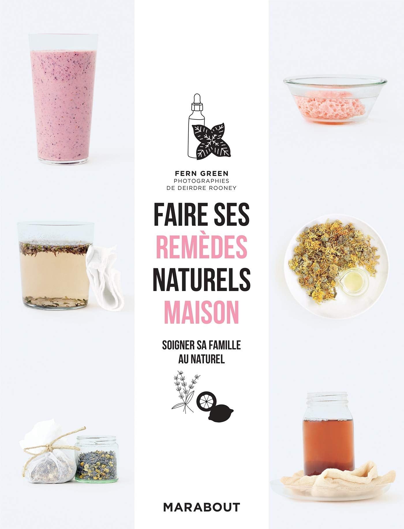 Faire ses remèdes naturels maison book