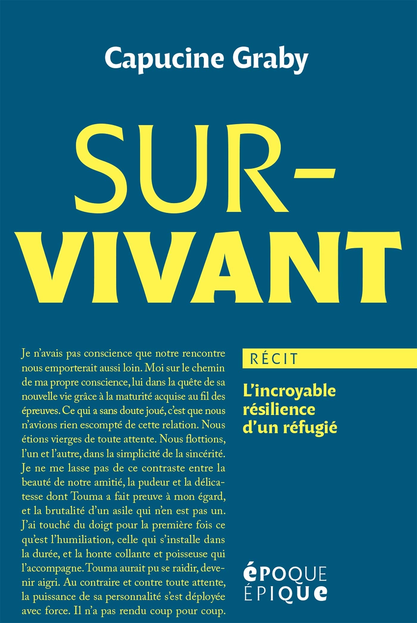 Survivant: L'incroyable résilience d'un réfugié book