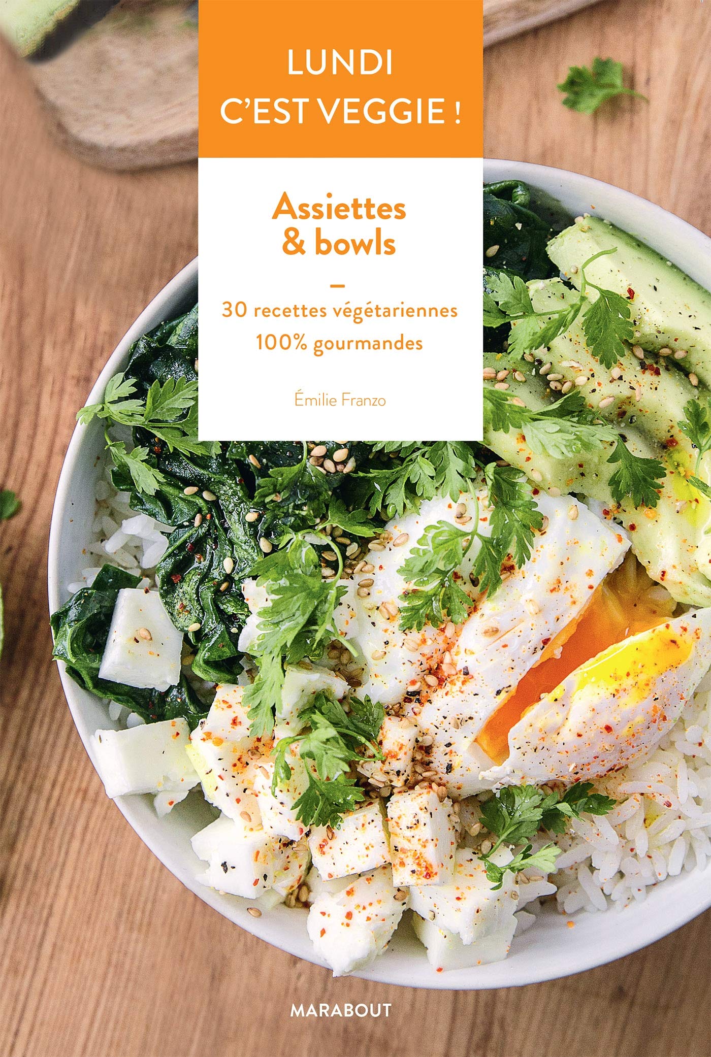 Lundi c'est veggie ! Assiettes & Bowls book