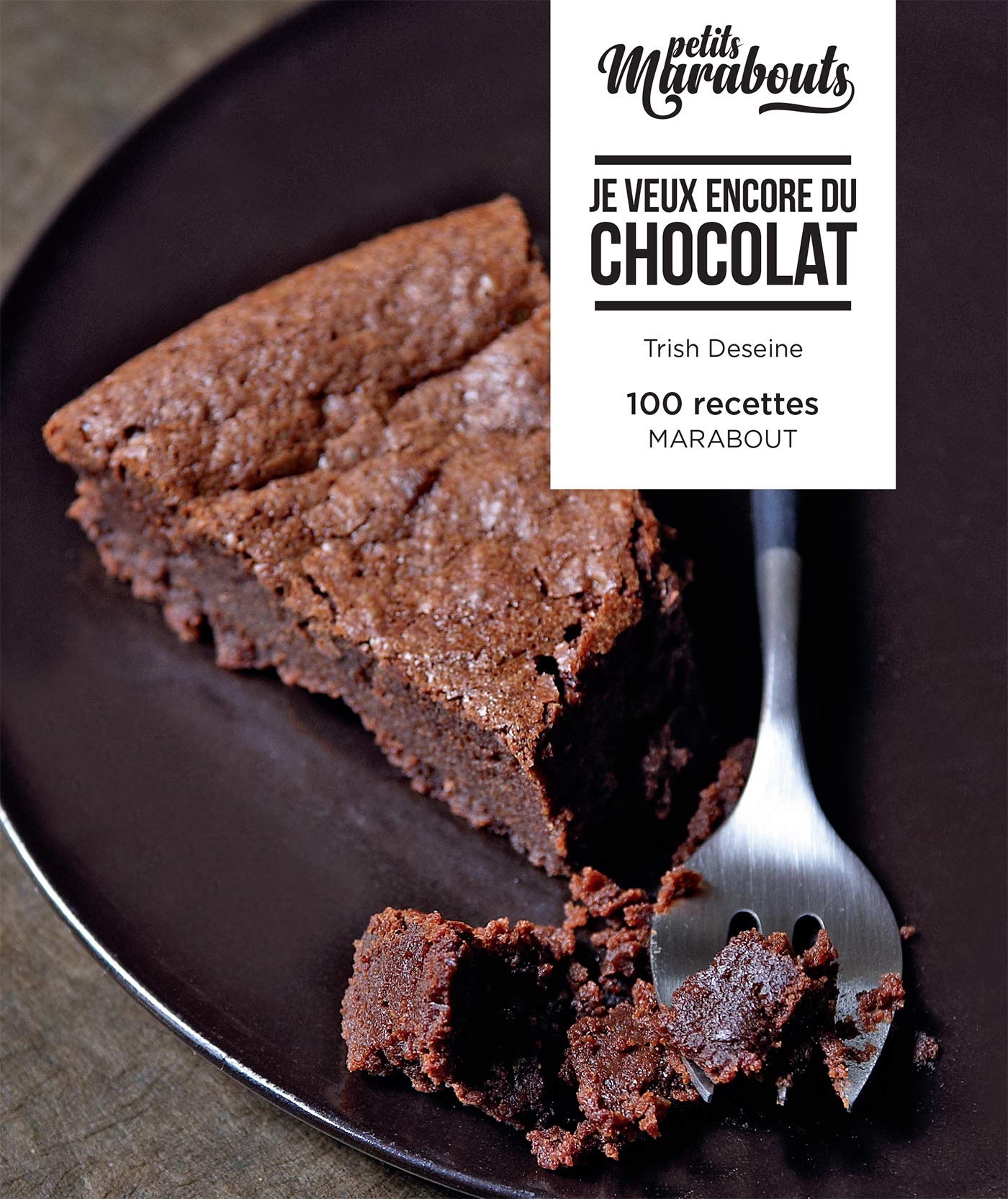 Les petits marabouts - Je veux encore du chocolat book
