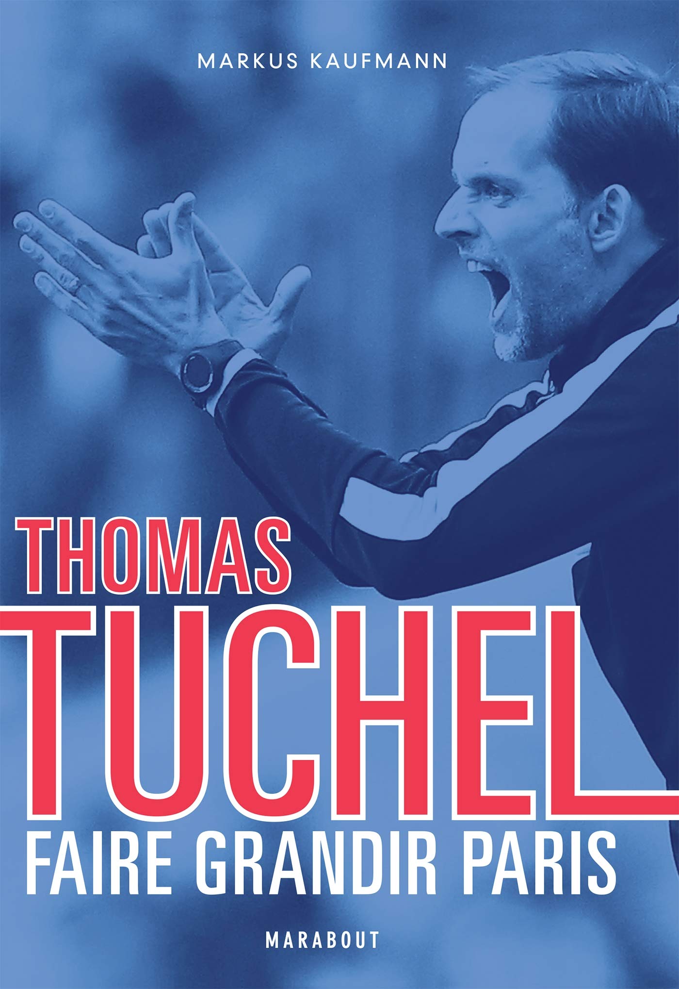 Thomas Tuchel: Faire grandir Paris Leisure & Fun