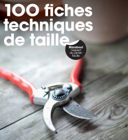 100 fiches techniques de taille Leisure, Home & Garden Books