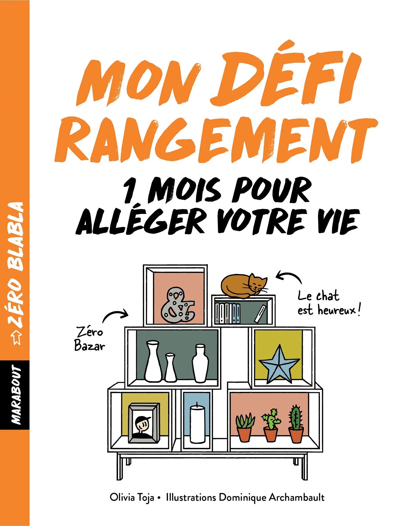 Product Image: Zéro blabla : Défi rangement
