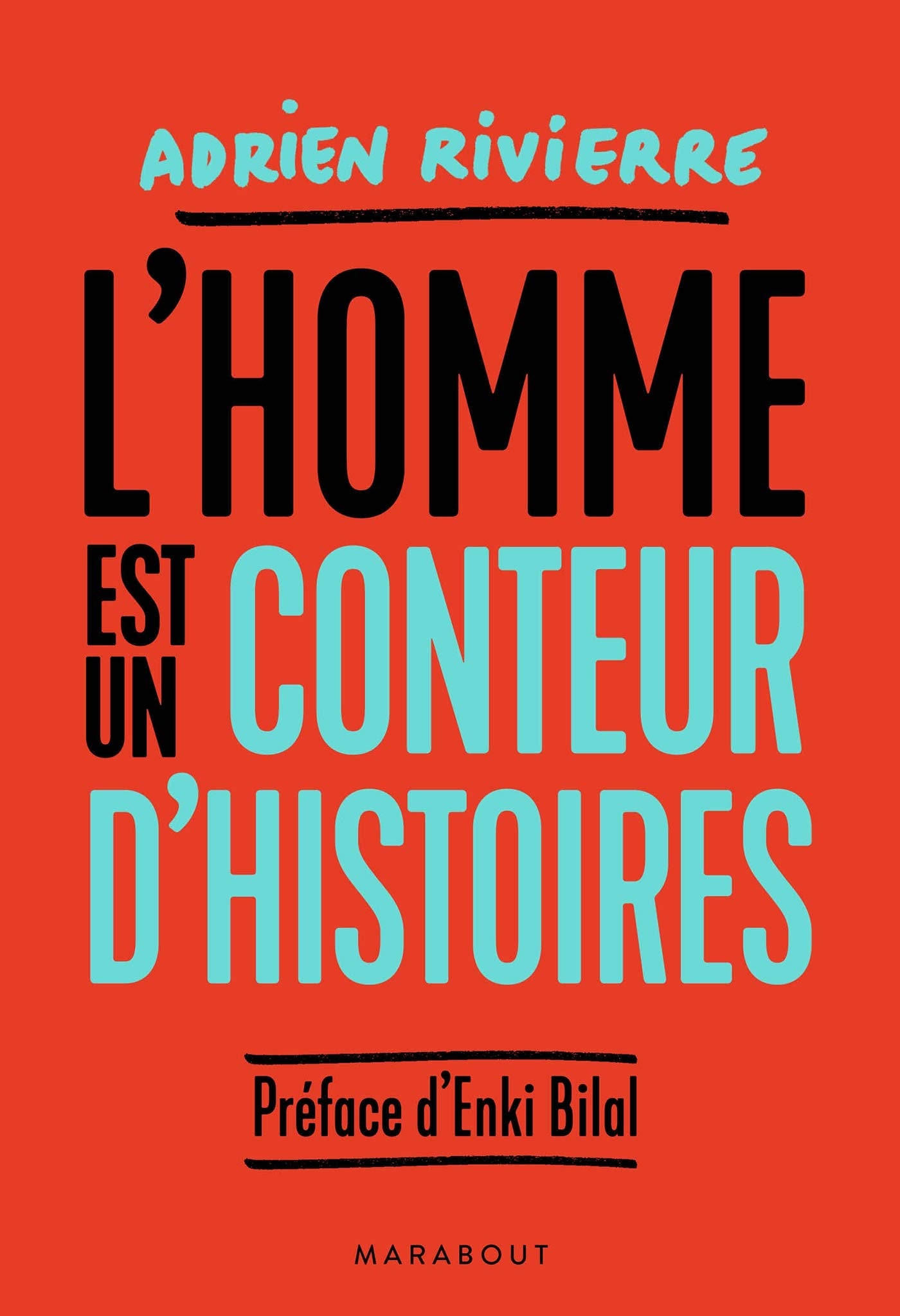 L'homme est un conteur d'histoires book