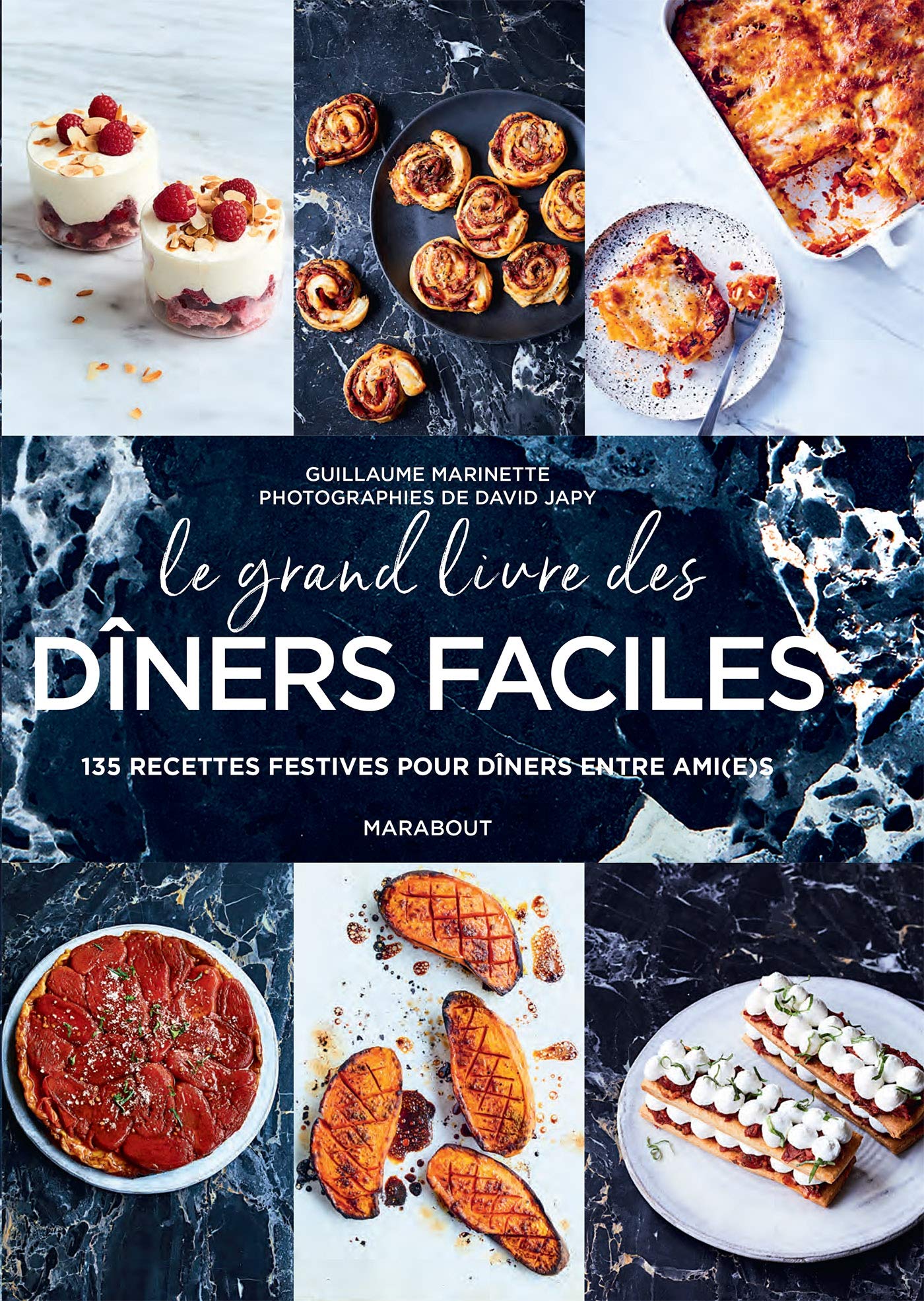 Le grand livre des dîners faciles Leisure, Home & Garden